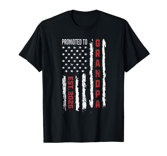 American Flag Promoted To Grandpa T-Shirt - Fun Novelty Design Men Women - T-Shirt, Sweatshirt, Hoodie
