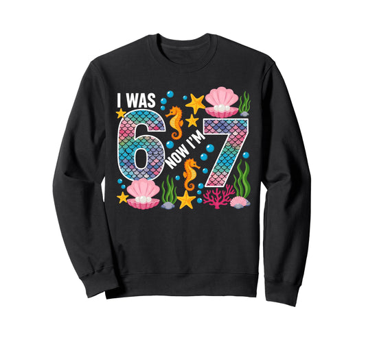 6 7 Years Old Birthday Mermaid I Sweatshirt - Custom Art Print Men Women - T-Shirt, Sweatshirt, Hoodie