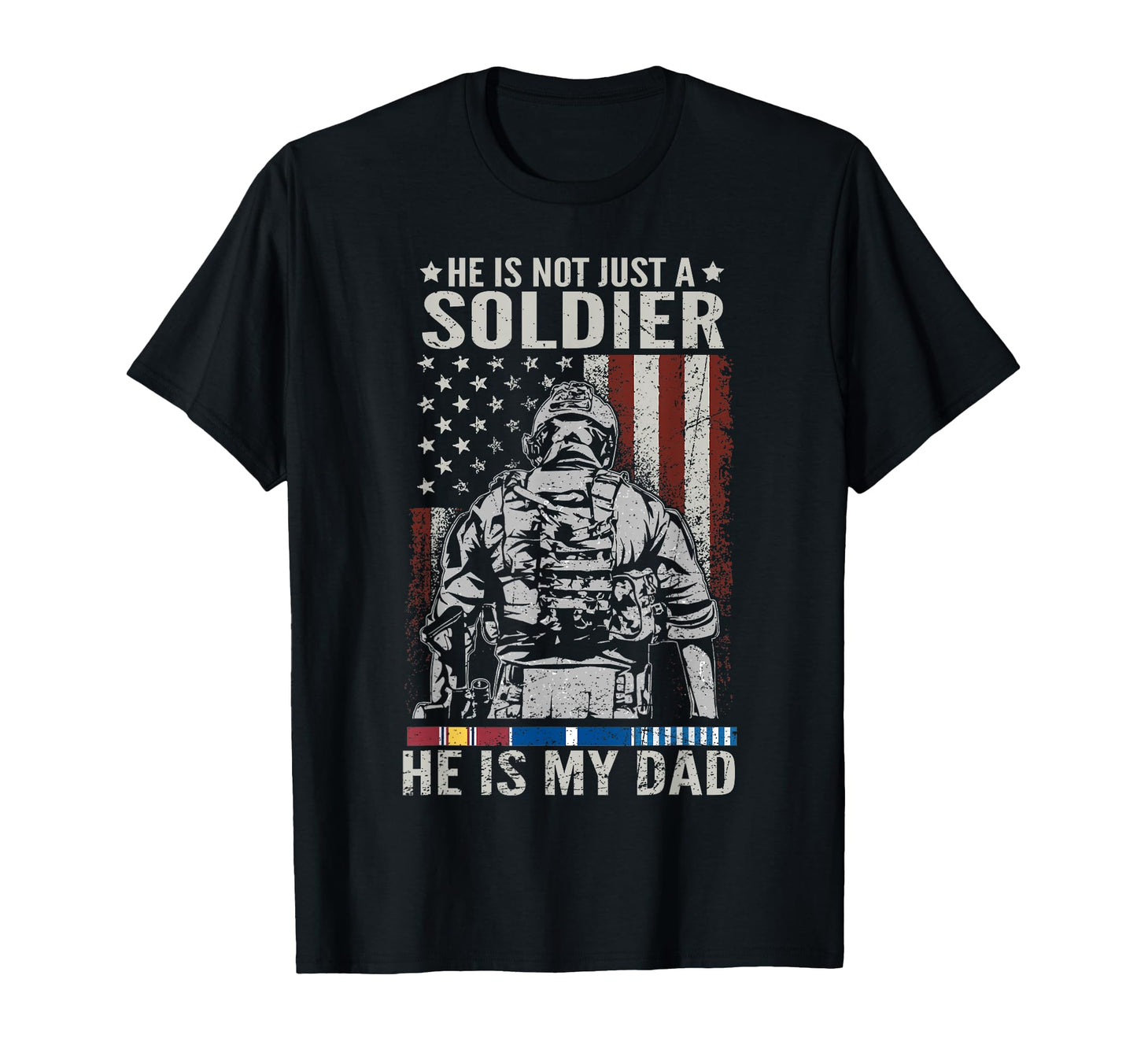 Not Just Soldier He Is My Dad Us Korean T-Shirt - Novelty Apparel Unisex - T-Shirt, Sweatshirt, Hoodie