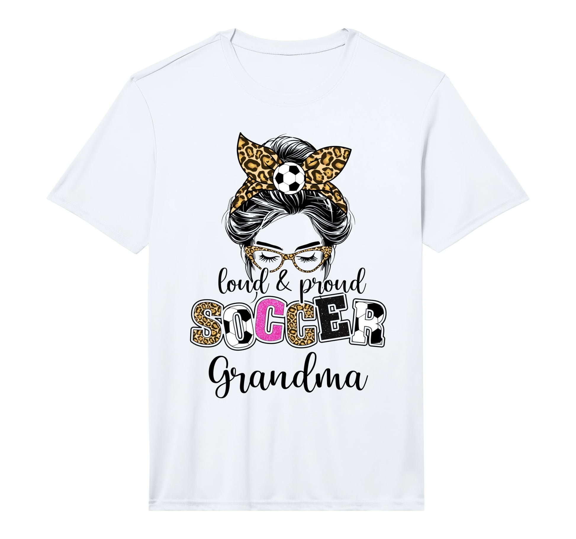 Loud And Proud Soccer Grandma Messy T-Shirt - Streetwear Style Men Women - T-Shirt, Sweatshirt, Hoodie