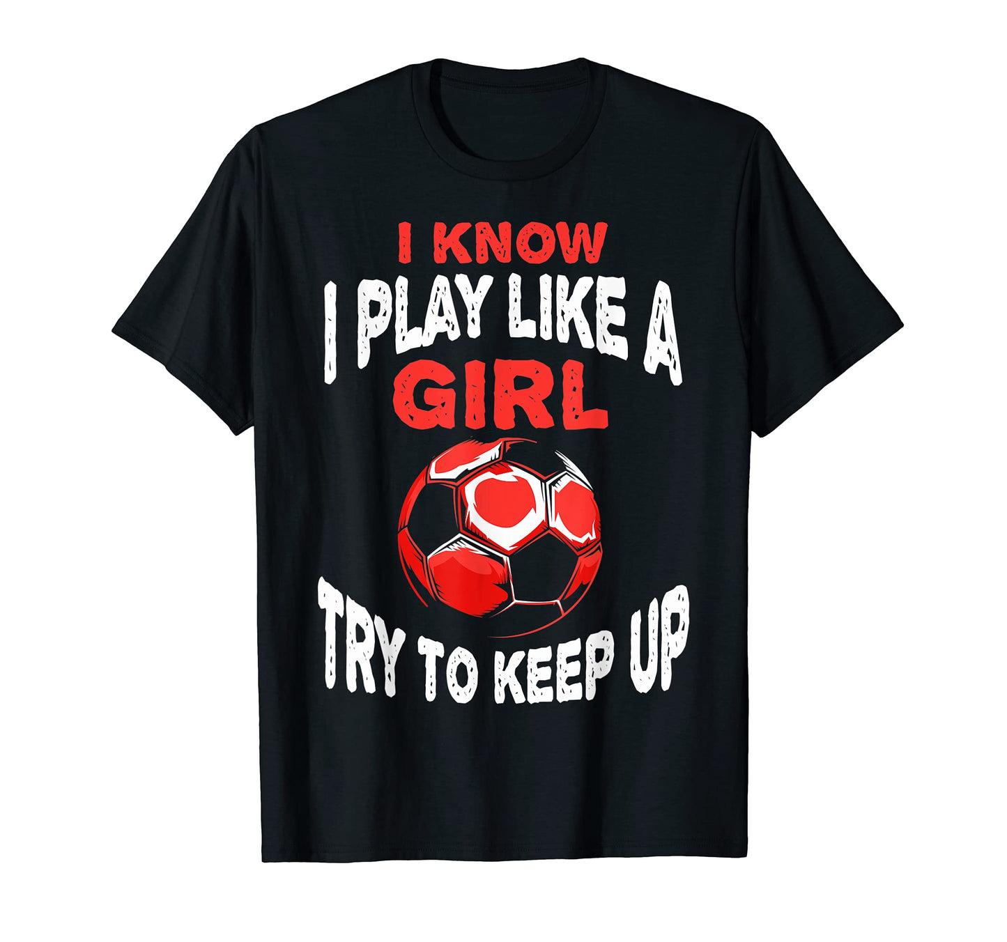 I Play Like Soccer Moms Soccer T-Shirt - Graphic Print for Adults - T-Shirt, Sweatshirt, Hoodie