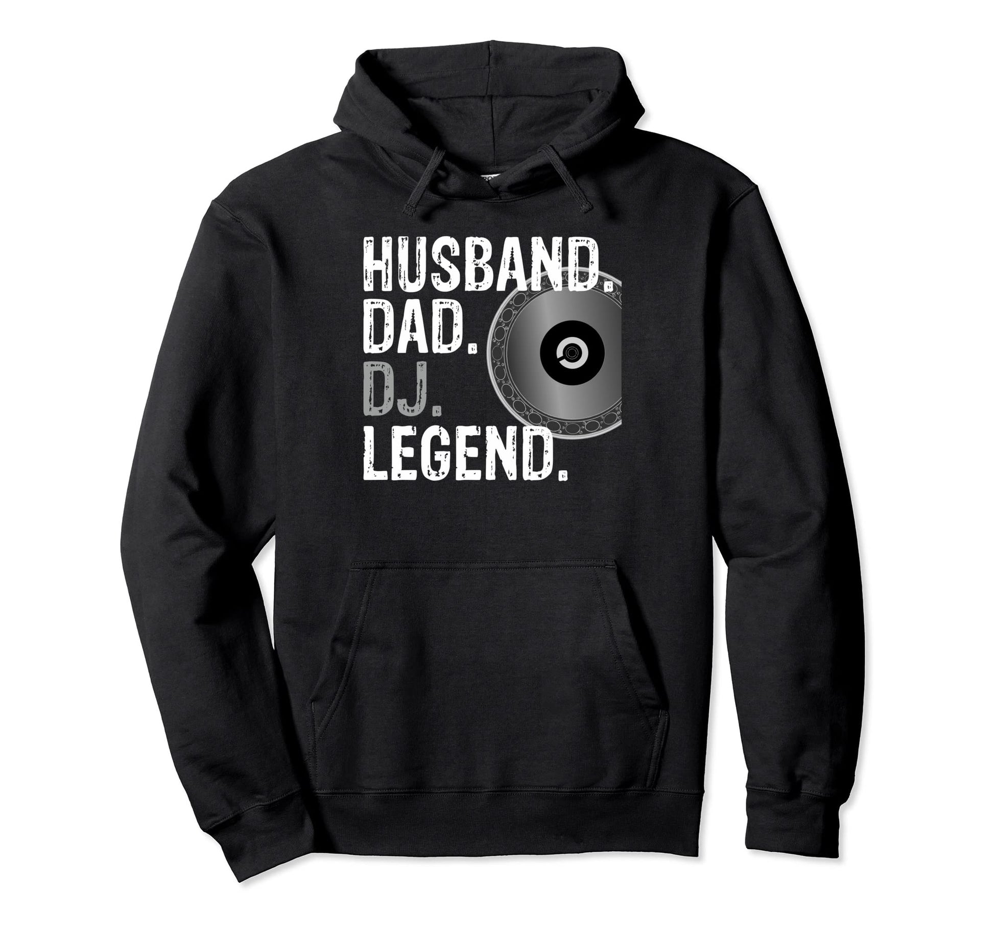 Husband Dad Dj Legend Dj Hoodie - Casual Everyday Wear for Adults - T-Shirt, Sweatshirt, Hoodie