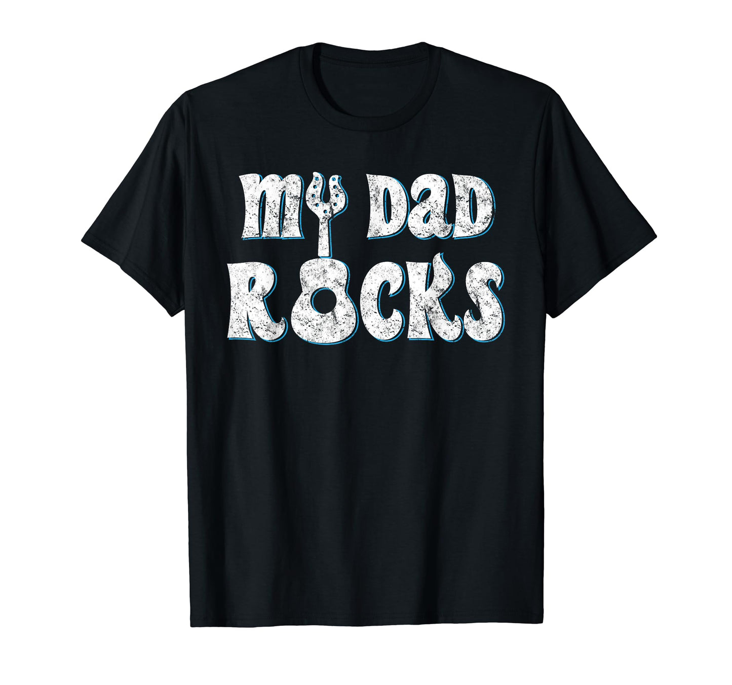 My Dad Rocks Fathers Day Gift Funny T-Shirt - Unique Graphic Men Women - T-Shirt, Sweatshirt, Hoodie
