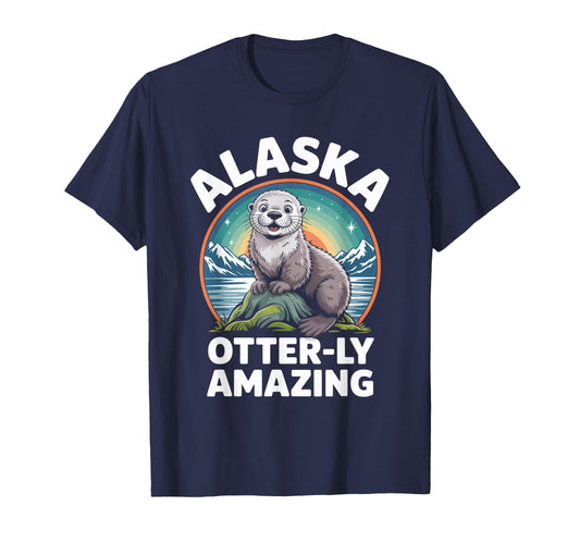 Alaska Otterly Amazing Funny T-Shirt - Fun Novelty Design for Adults - T-Shirt, Sweatshirt, Hoodie