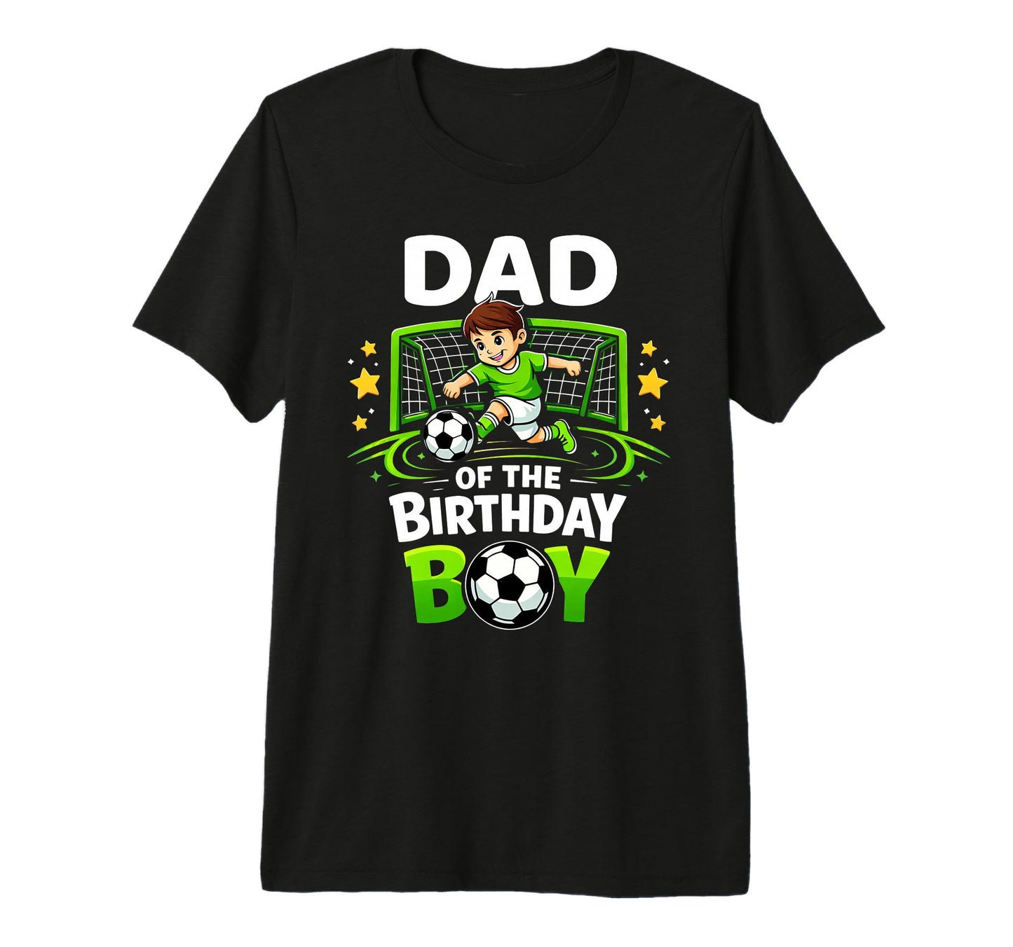 Dad Birthday Soccer Player Funny T-Shirt - Custom Art Print Men Women - T-Shirt, Sweatshirt, Hoodie
