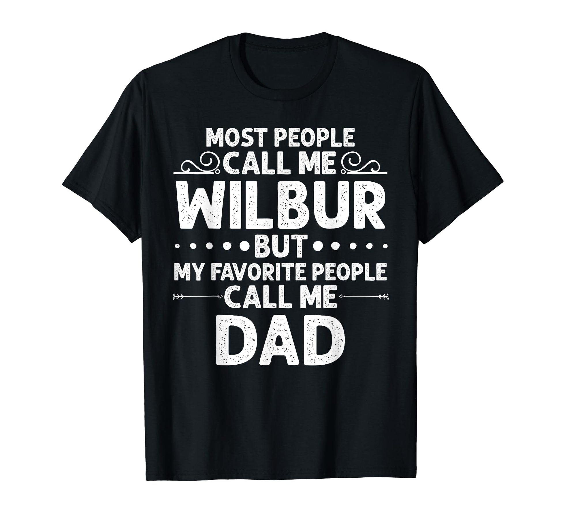 Wilbur Gift Name Funny Fathers Day T-Shirt - Aesthetic Graphic Men Women - T-Shirt, Sweatshirt, Hoodie