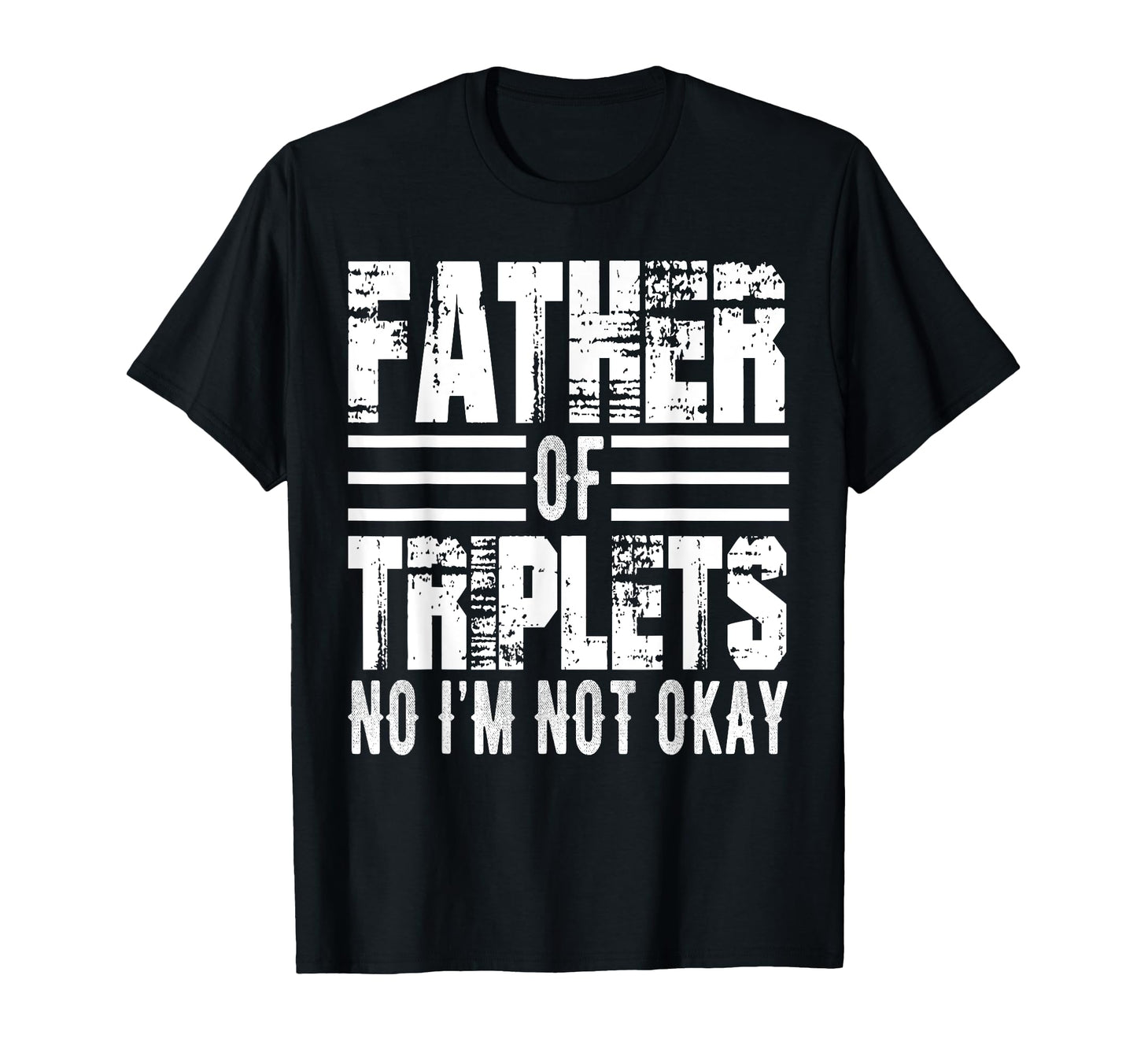 Mens Father Triplets Matching No Im T-Shirt - Casual Everyday Wear Unisex - T-Shirt, Sweatshirt, Hoodie