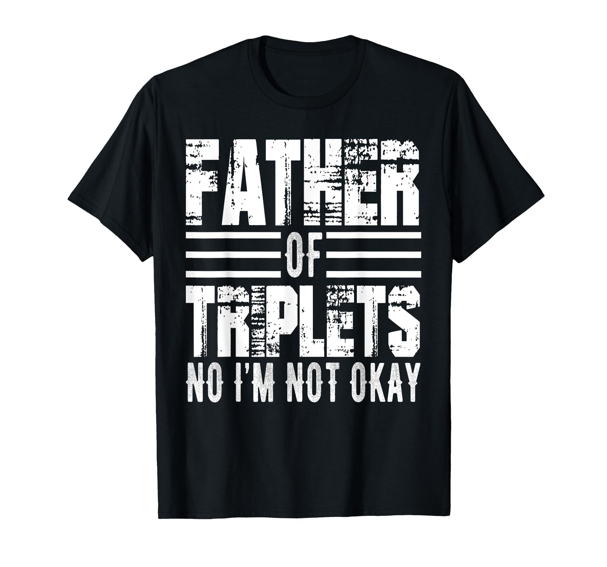 Mens Father Triplets Matching No Im T-Shirt - Casual Everyday Wear Unisex - T-Shirt, Sweatshirt, Hoodie