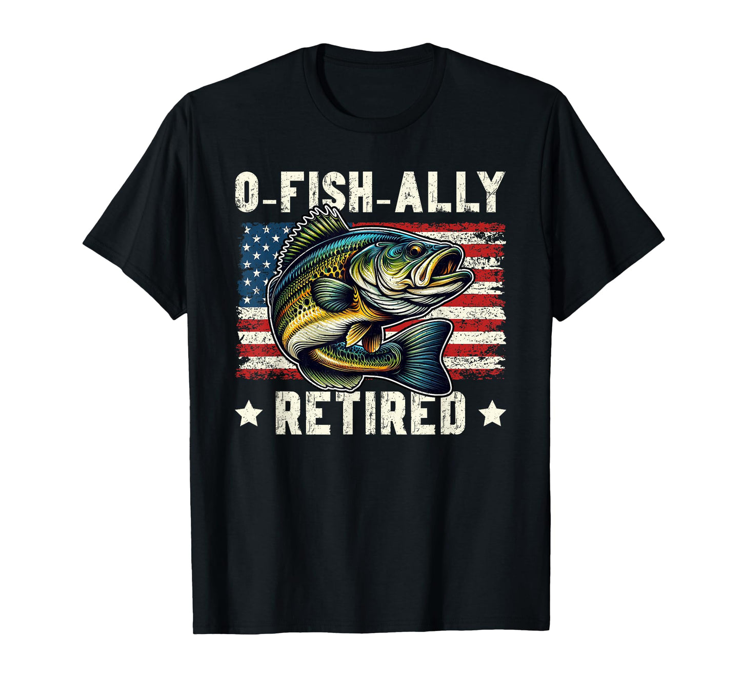 O Fish Ally Retired Fisherman Fishing Bass T-Shirt - Trendy Graphic Unisex - T-Shirt, Sweatshirt, Hoodie