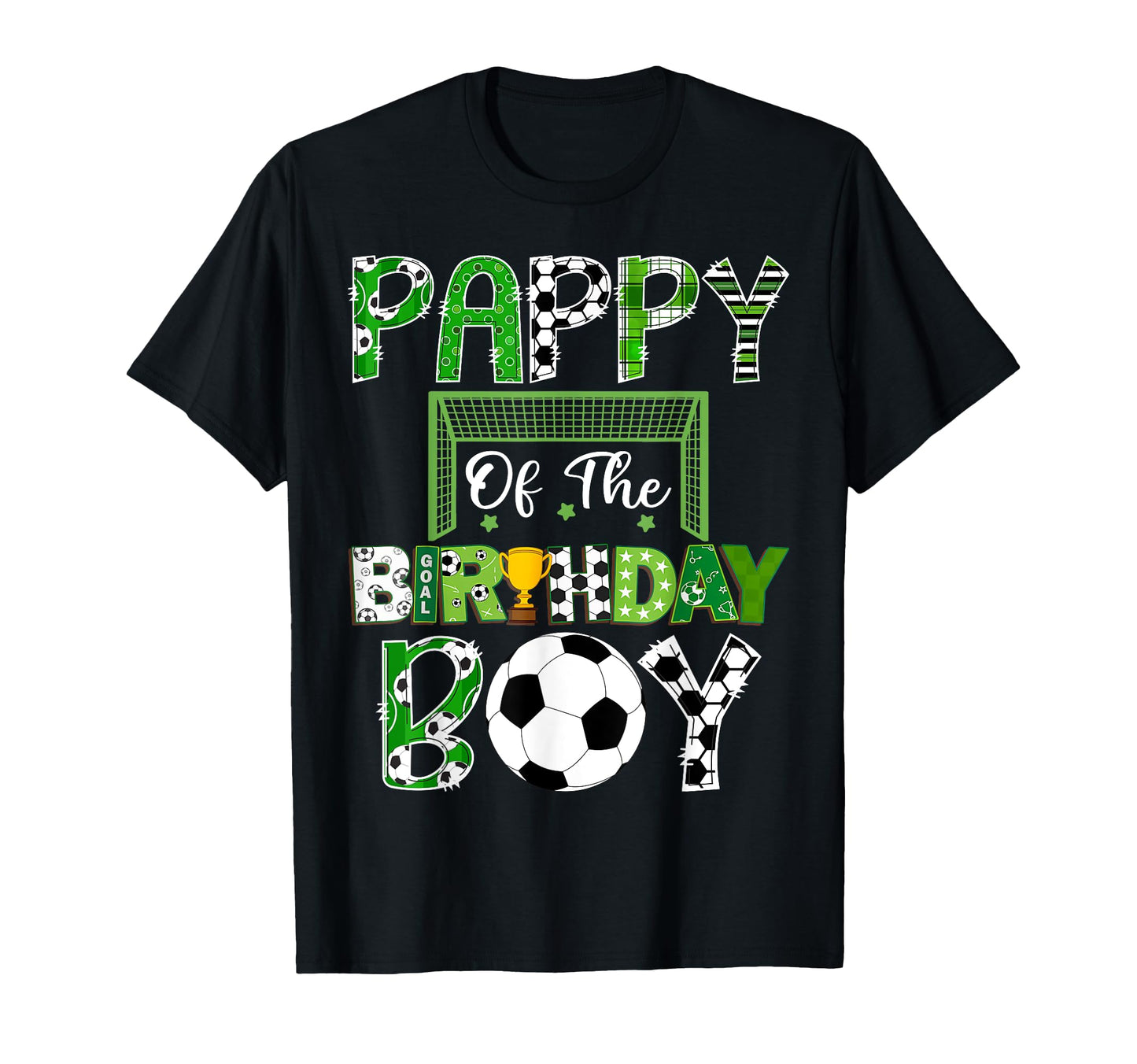 Pappy Birthday Soccer Lover Game T-Shirt - Fun Novelty Design for Adults - T-Shirt, Sweatshirt, Hoodie