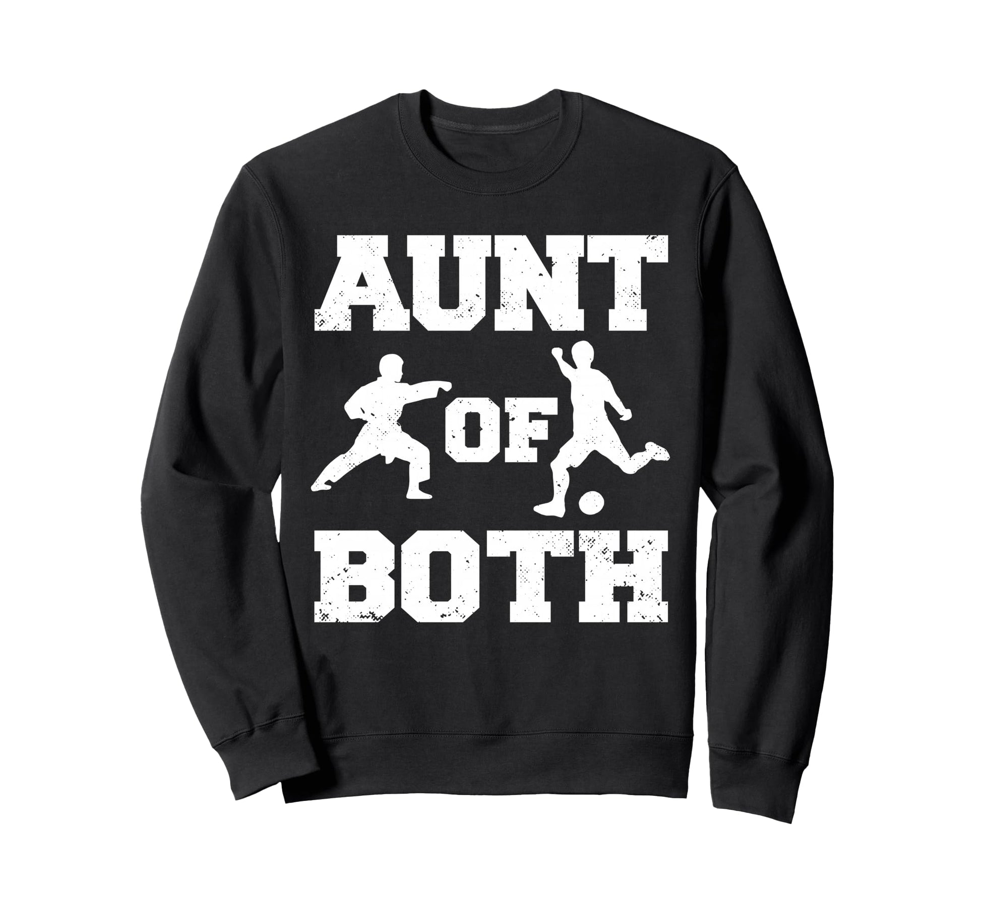 Aunt Both Karate And Soccer Sweatshirt - Custom Art Print for Adults - T-Shirt, Sweatshirt, Hoodie