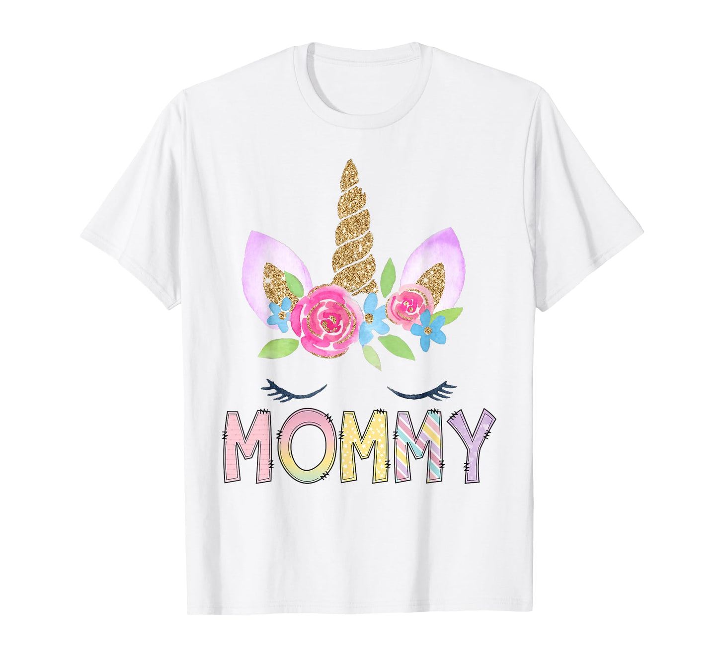 Mommy Unicorn Floral Birthday Family T-Shirt - Casual Everyday Wear Unisex - T-Shirt, Sweatshirt, Hoodie