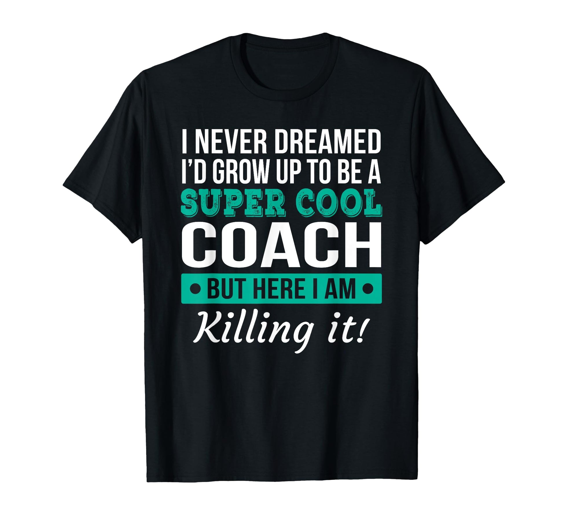 Funny Coach Appreciation Thank You T-Shirt - Fun Novelty Design Unisex - T-Shirt, Sweatshirt, Hoodie