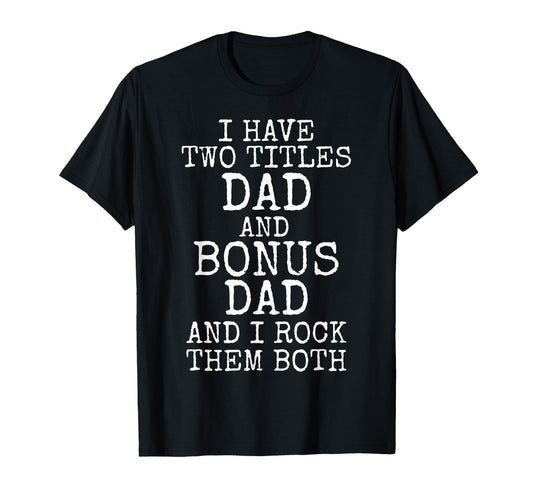 Awesome Stepdad Gift Bonus Dad Step T-Shirt - Trendy Graphic Men Women - T-Shirt, Sweatshirt, Hoodie