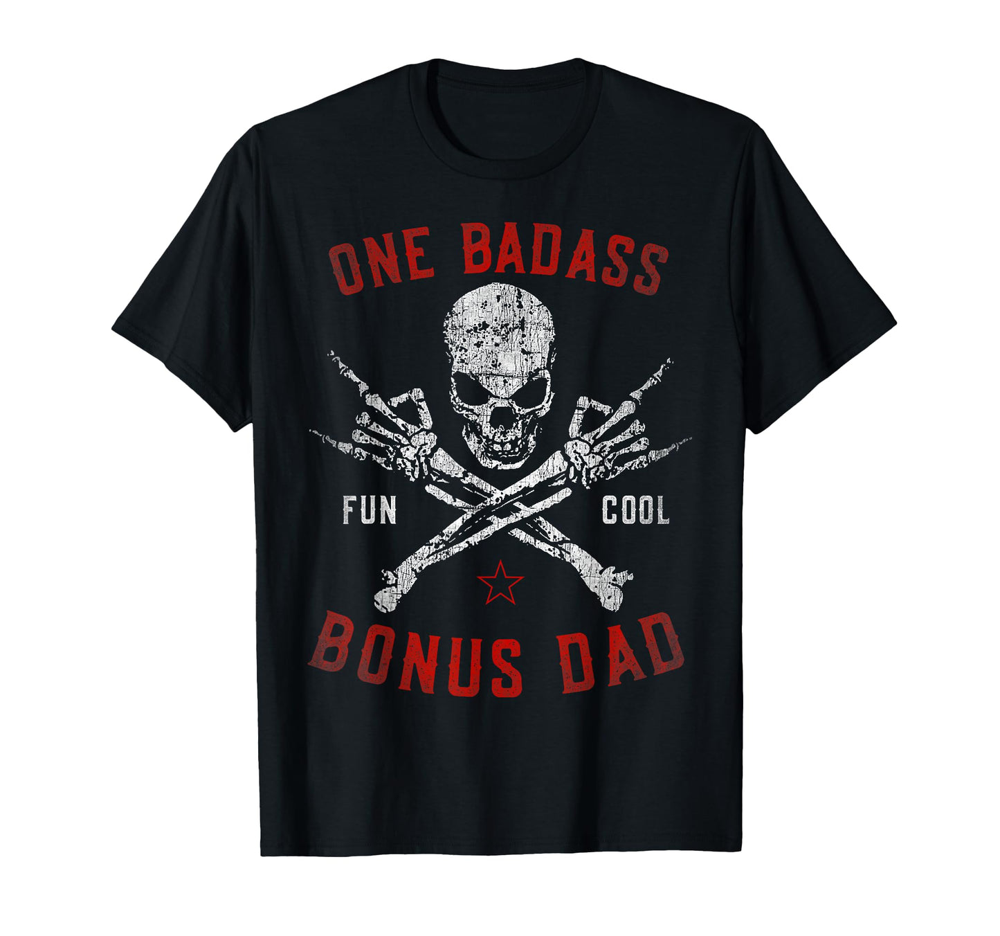 One Badass Bonus Dad Skull Gift Step T-Shirt - Aesthetic Graphic Men Women - T-Shirt, Sweatshirt, Hoodie