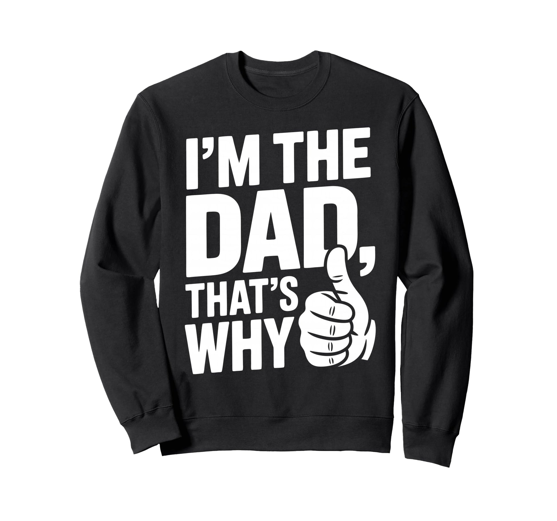 Dad Joke Funny Father Gifts Tees Hoodie - Unique Graphic for Adults - T-Shirt, Sweatshirt, Hoodie