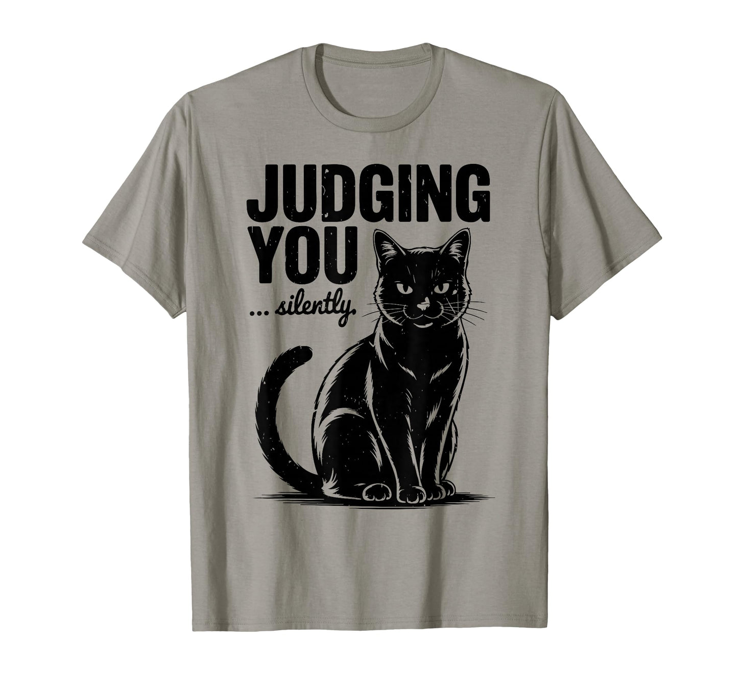 Im Judging You Silently Black Cat T-Shirt - Fun Novelty Design Men Women - T-Shirt, Sweatshirt, Hoodie