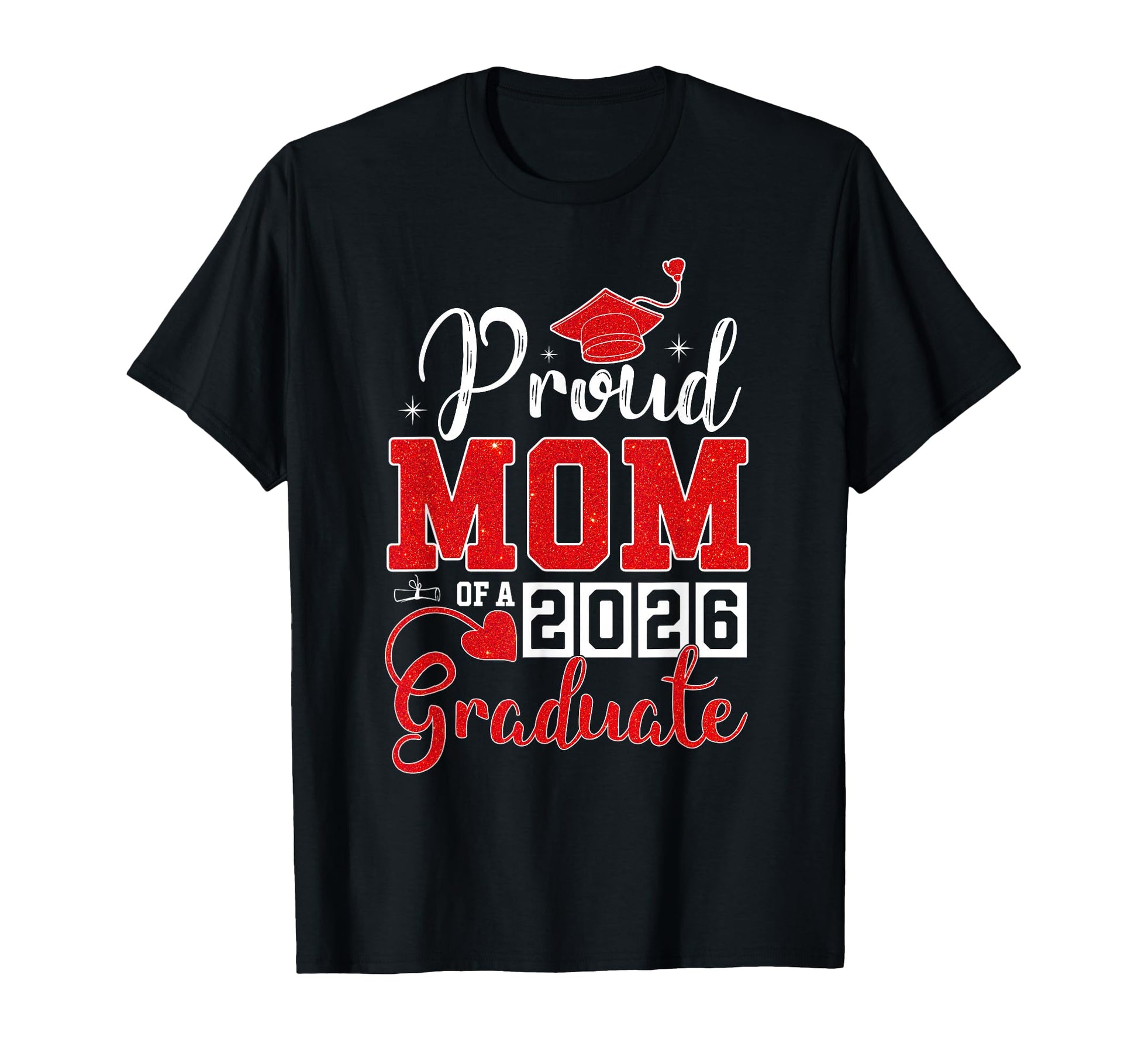 Proud Mom 2026 Graduate Senior Class T-Shirt - Unique Graphic Men Women - T-Shirt, Sweatshirt, Hoodie