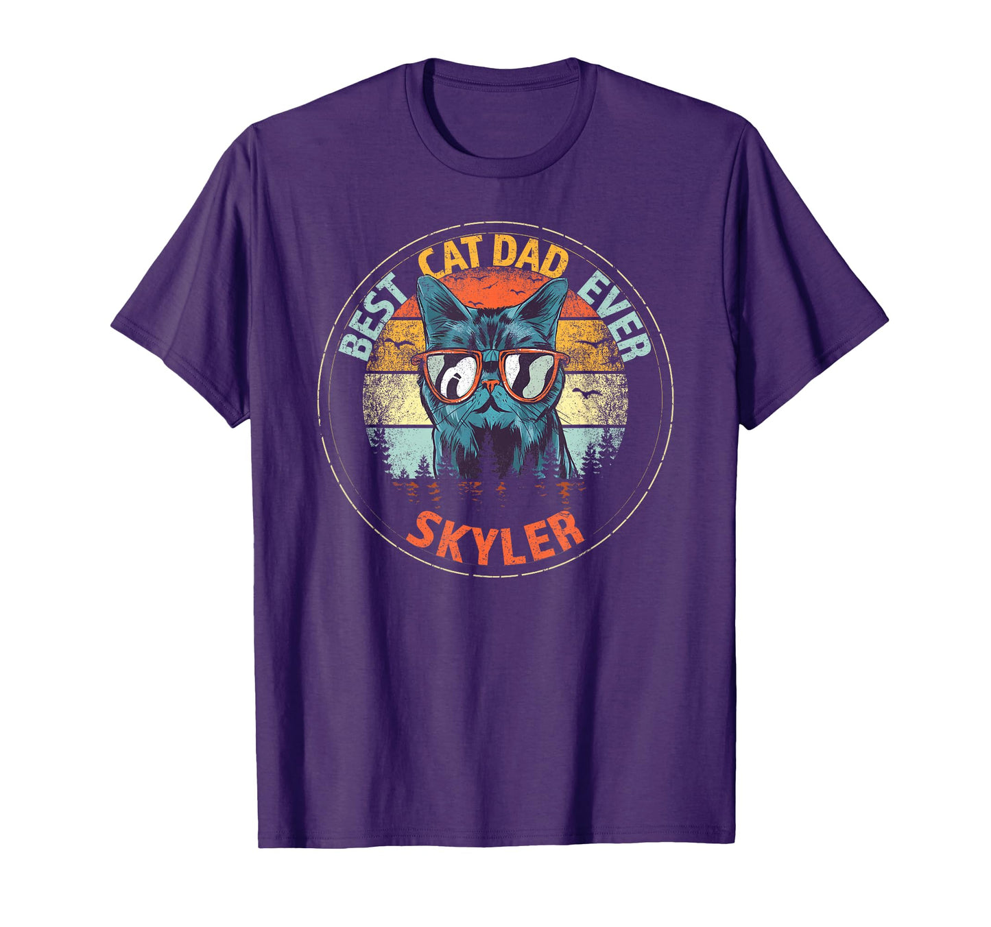 Skyler Best Cat Dad Ever Funny T-Shirt - Casual Everyday Wear for Adults - T-Shirt, Sweatshirt, Hoodie