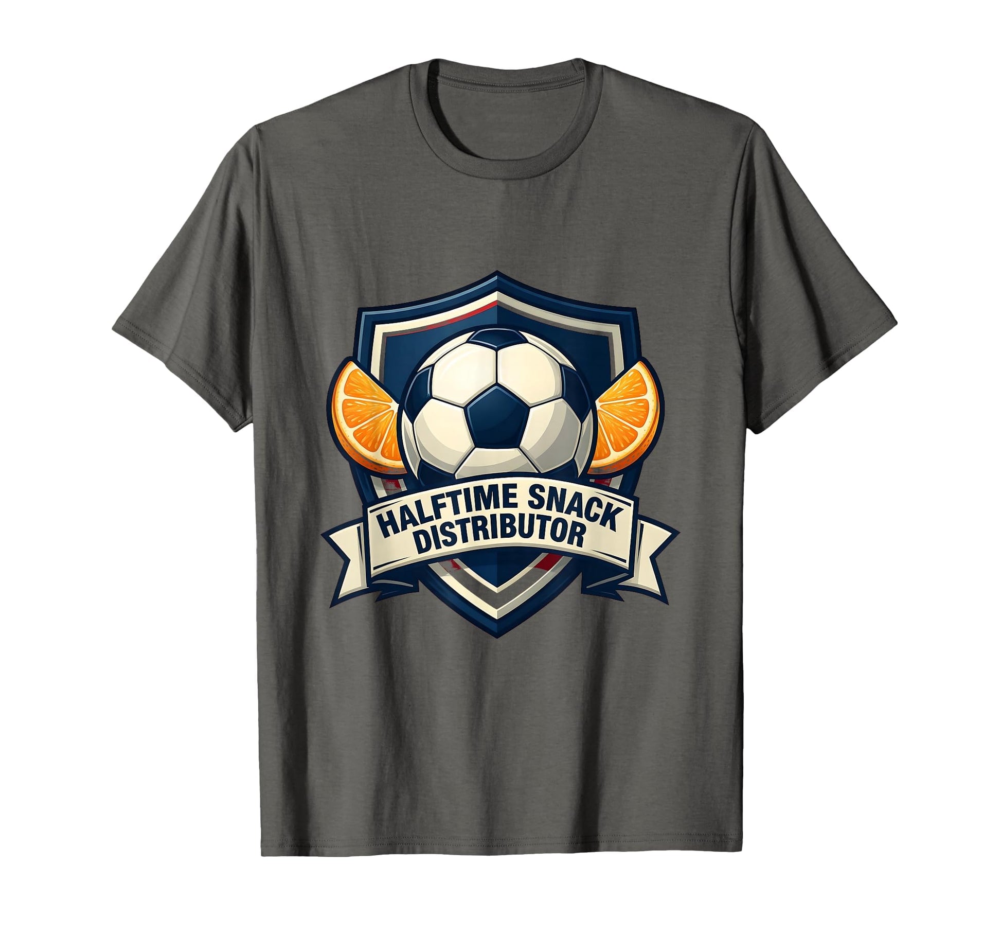 Halftime Snack Distributor Soccer Mom T-Shirt - Novelty Apparel for Adults - T-Shirt, Sweatshirt, Hoodie