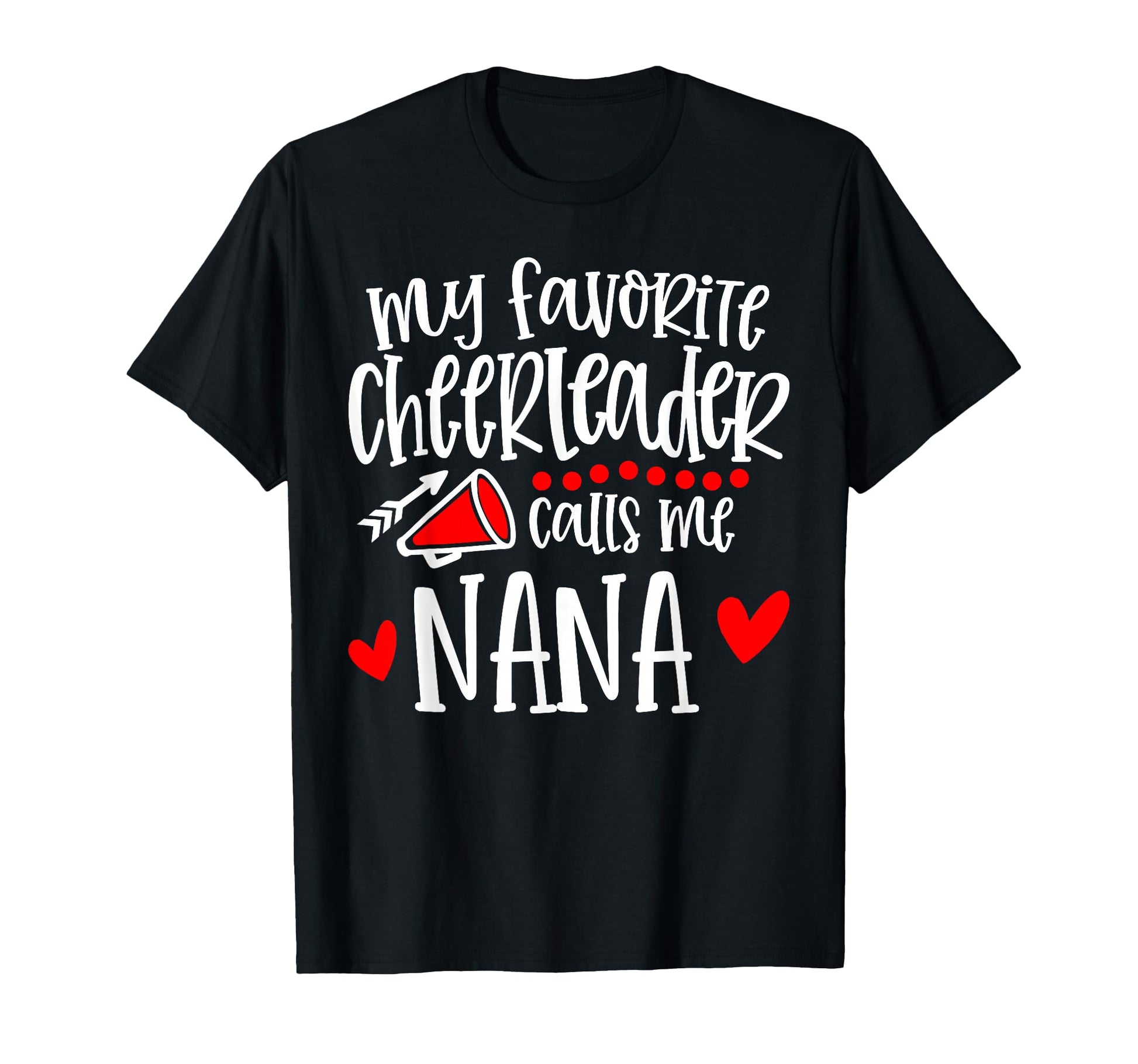 My Favorite Cheerleader Calls Me T-Shirt - Streetwear Style for Adults - T-Shirt, Sweatshirt, Hoodie