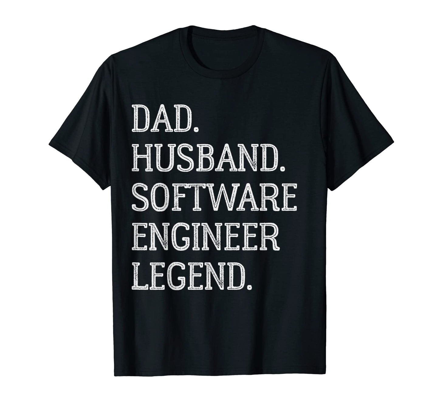 Dad Husband Software Engineer Legend T-Shirt - Graphic Print for Adults - T-Shirt, Sweatshirt, Hoodie