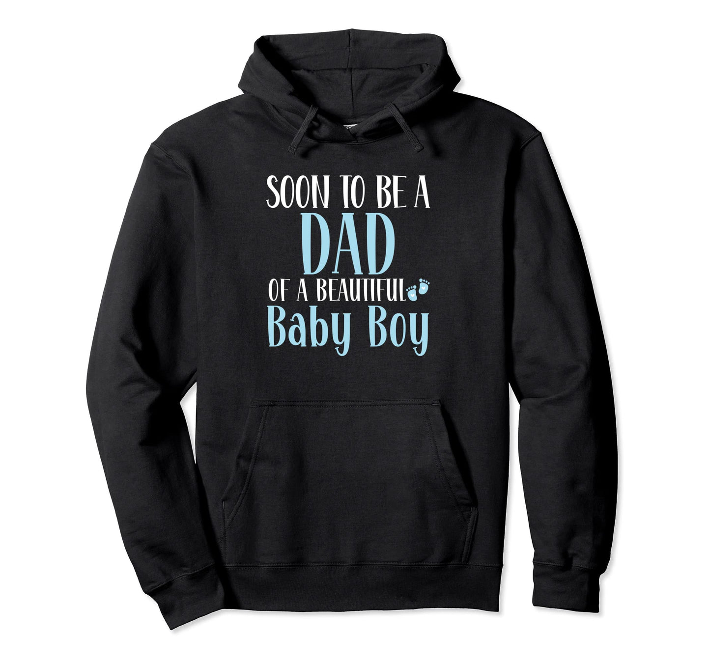 Soon To Be Dad Beautiful Birthday Hoodie - Casual Everyday Wear Unisex - T-Shirt, Sweatshirt, Hoodie