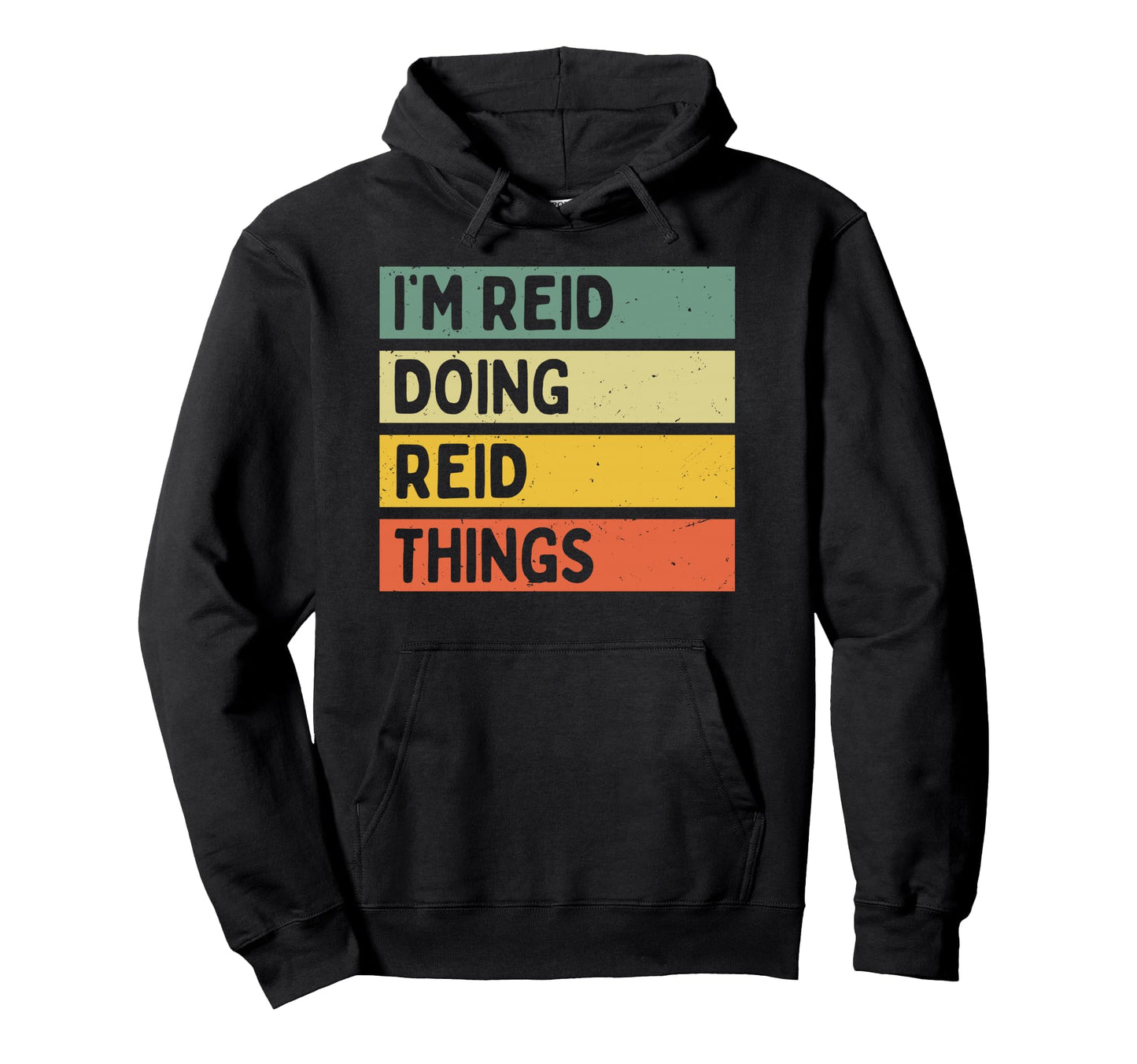 Im Reid Doing Reid Things Funny Personalized Hoodie - Graphic Print Unisex - T-Shirt, Sweatshirt, Hoodie
