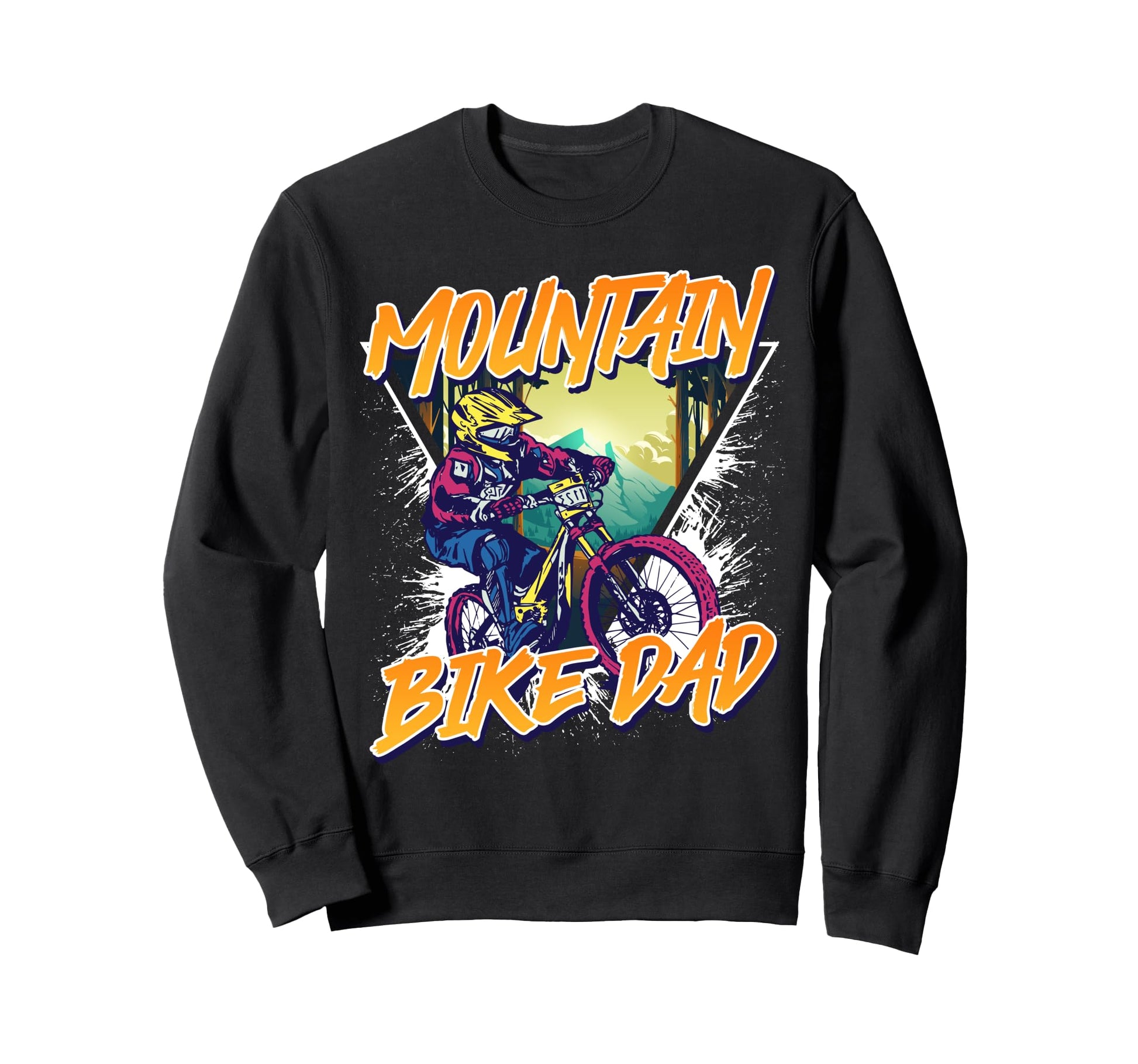 Daddy Mountain Biking Dad Mtb Sweatshirt - Casual Everyday Wear for Adults - T-Shirt, Sweatshirt, Hoodie