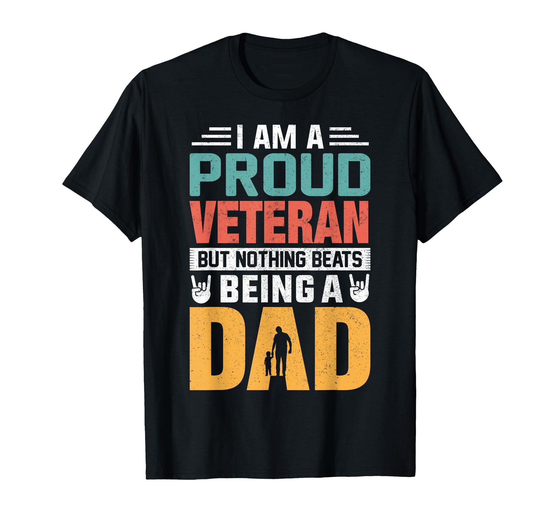 Im Proud Veteran Being Dad Funny Fathers T-Shirt - Trendy Graphic Men Women - T-Shirt, Sweatshirt, Hoodie