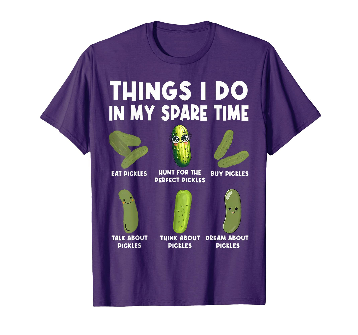 Funny Pickles Things I Do My Spare T-Shirt - Trendy Graphic Men Women - T-Shirt, Sweatshirt, Hoodie