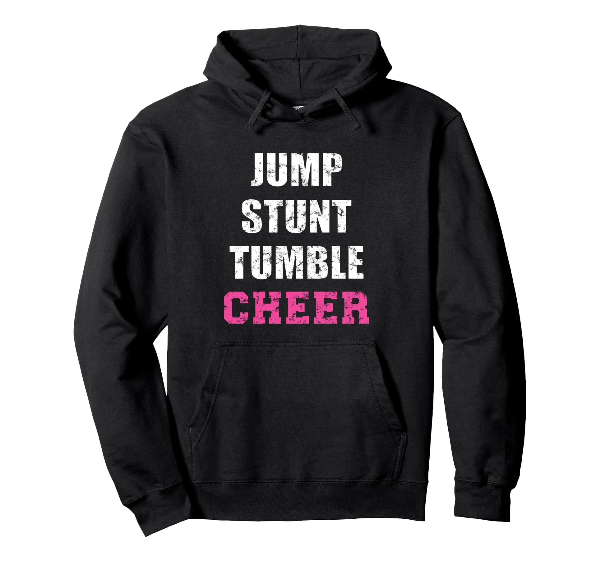 Jump Stunt Tumble Cheer Cheerleading Hoodie - Casual Everyday Wear Unisex - T-Shirt, Sweatshirt, Hoodie