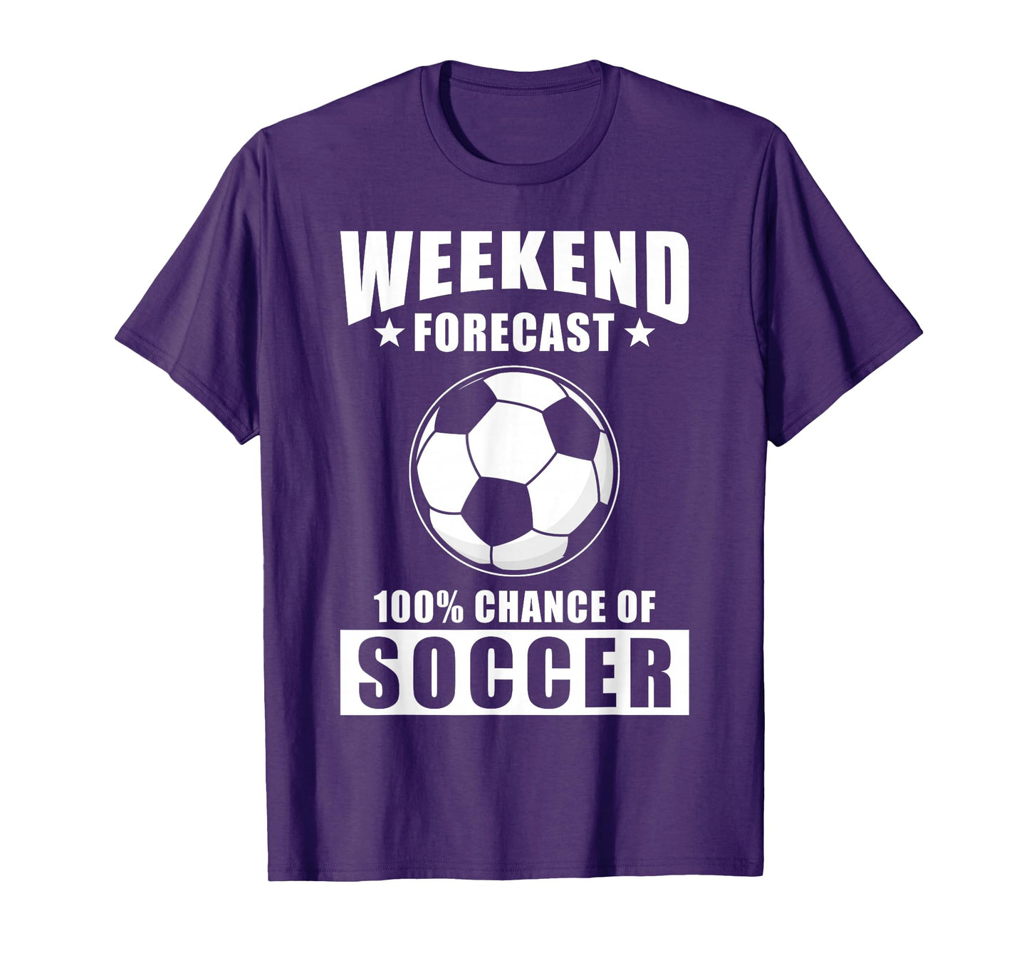 Soccer Weekend Forecast 100 Chance T-Shirt - Custom Art Print Men Women - T-Shirt, Sweatshirt, Hoodie