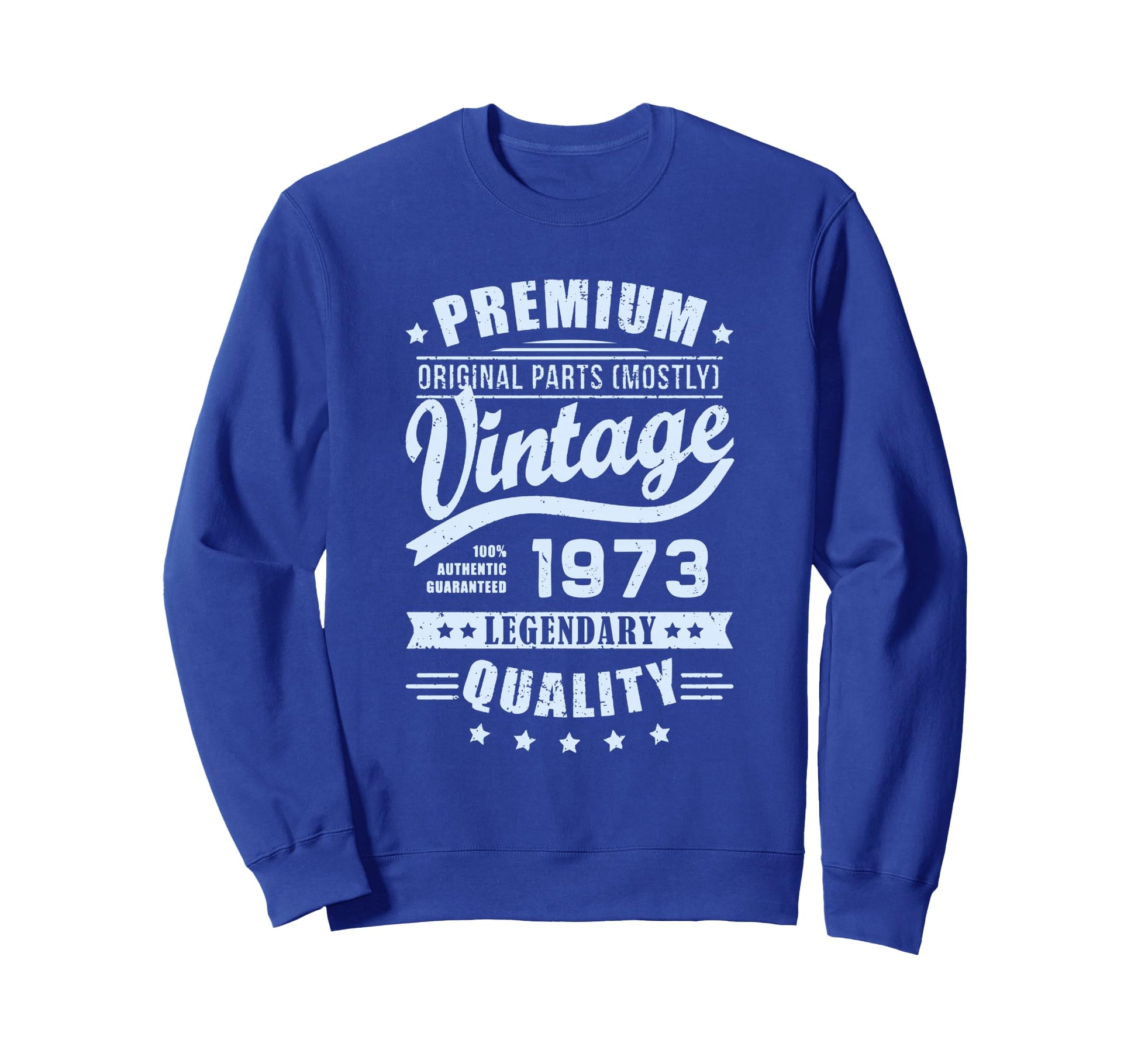 1973 T Shirts Funny 1973 Birthday Sweatshirt - Custom Art Print Men Women - T-Shirt, Sweatshirt, Hoodie