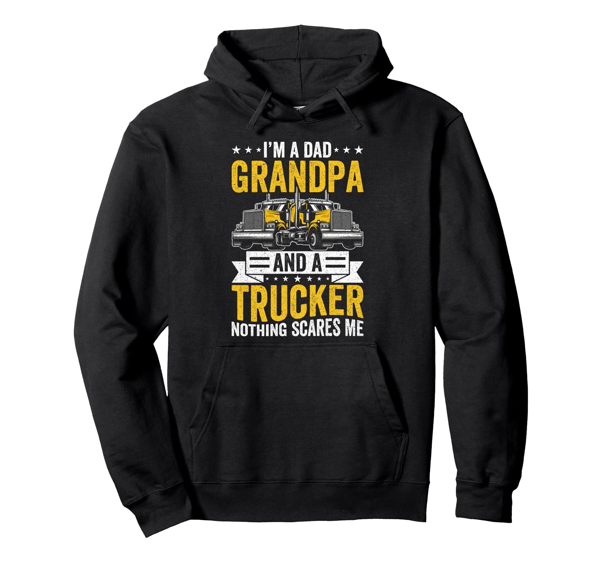Im Dad Grandpa And Trucker Nothing Hoodie - Minimalist Print Men Women - T-Shirt, Sweatshirt, Hoodie