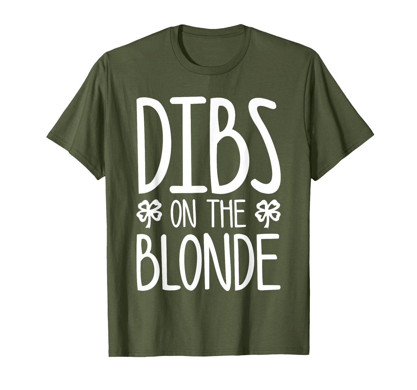 Dibs Blonde St Patricks Day T-Shirt - Aesthetic Graphic Unisex - T-Shirt, Sweatshirt, Hoodie