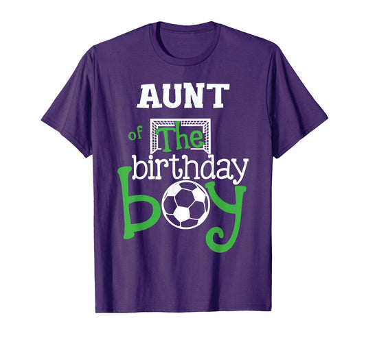 Aunt Birthday Soccer Player Bday Team T-Shirt - Unique Graphic for Adults - T-Shirt, Sweatshirt, Hoodie