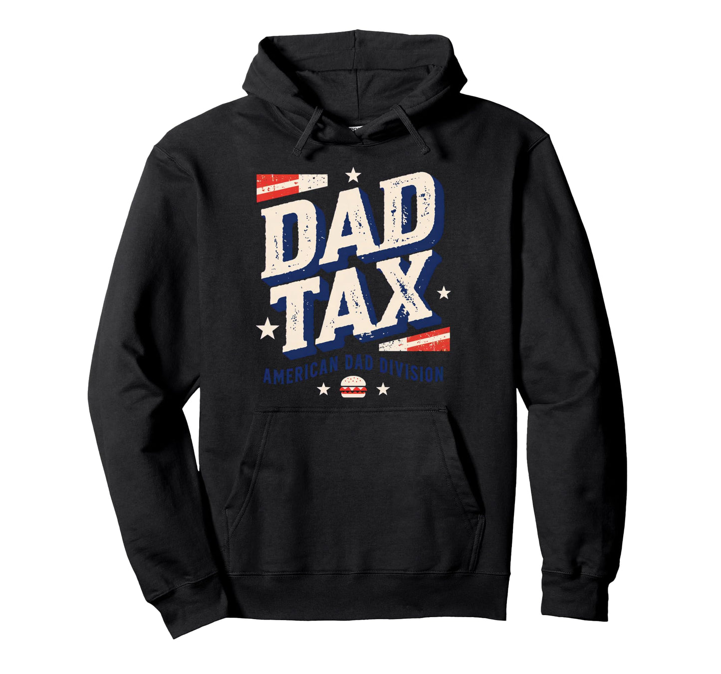 Dad Tax Definition Funny Fathers Day Hoodie - Minimalist Print for Adults - T-Shirt, Sweatshirt, Hoodie