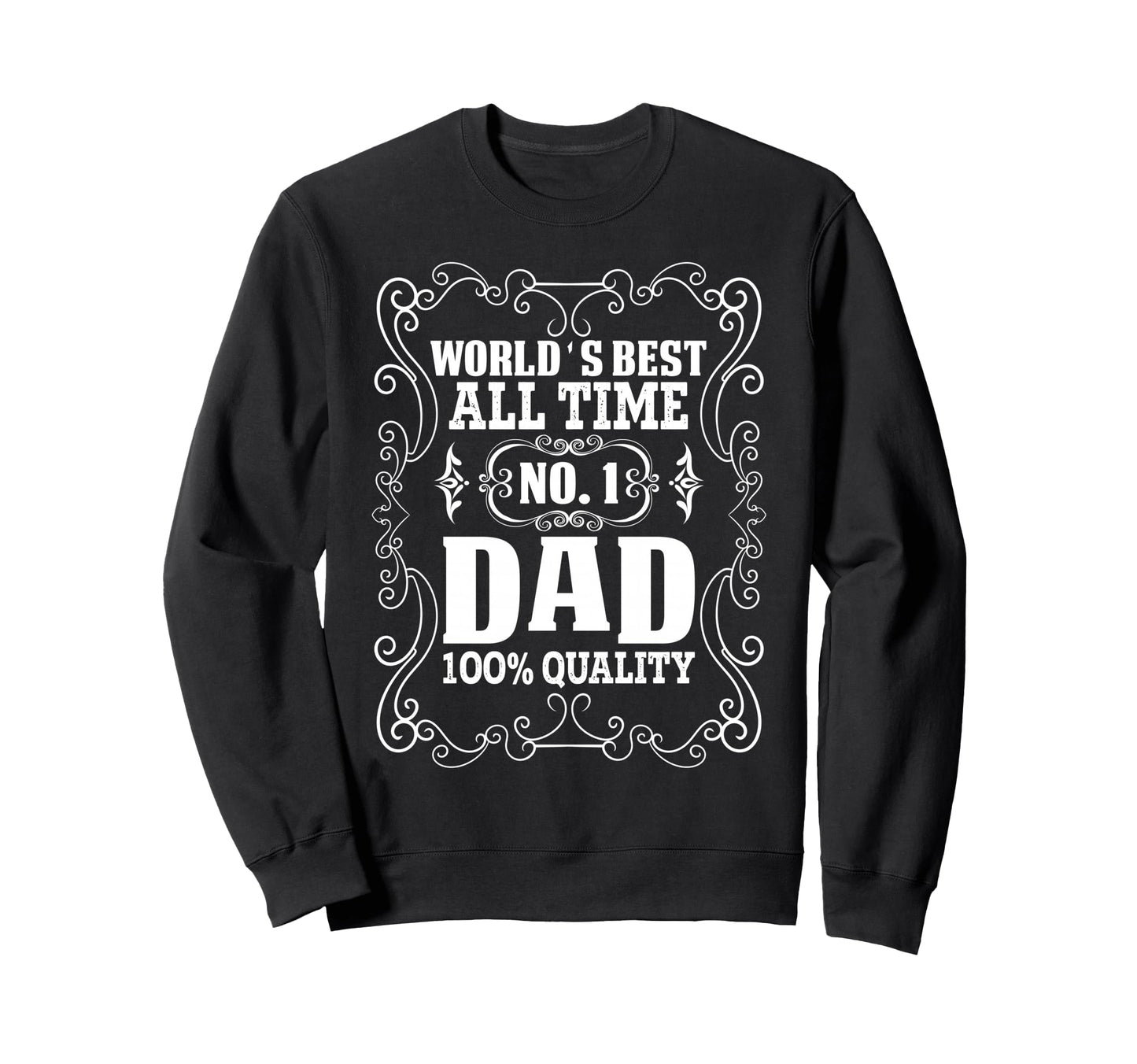 Best Dad Funny Fathers Day Proud Sweatshirt - Minimalist Print for Adults - T-Shirt, Sweatshirt, Hoodie