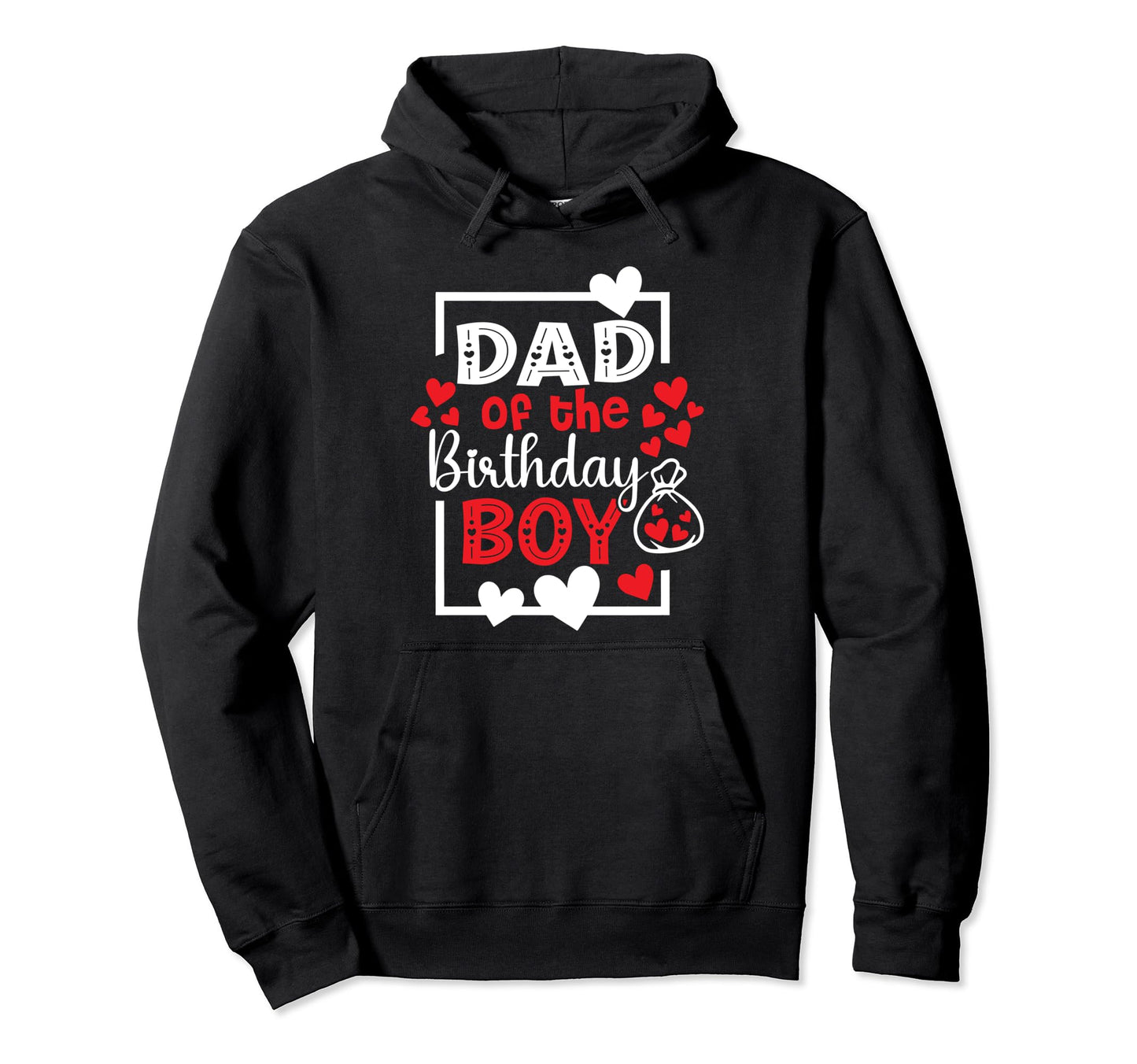 Dad Birthday Dad Bday 1St Birthday Hoodie - Casual Everyday Wear Unisex - T-Shirt, Sweatshirt, Hoodie