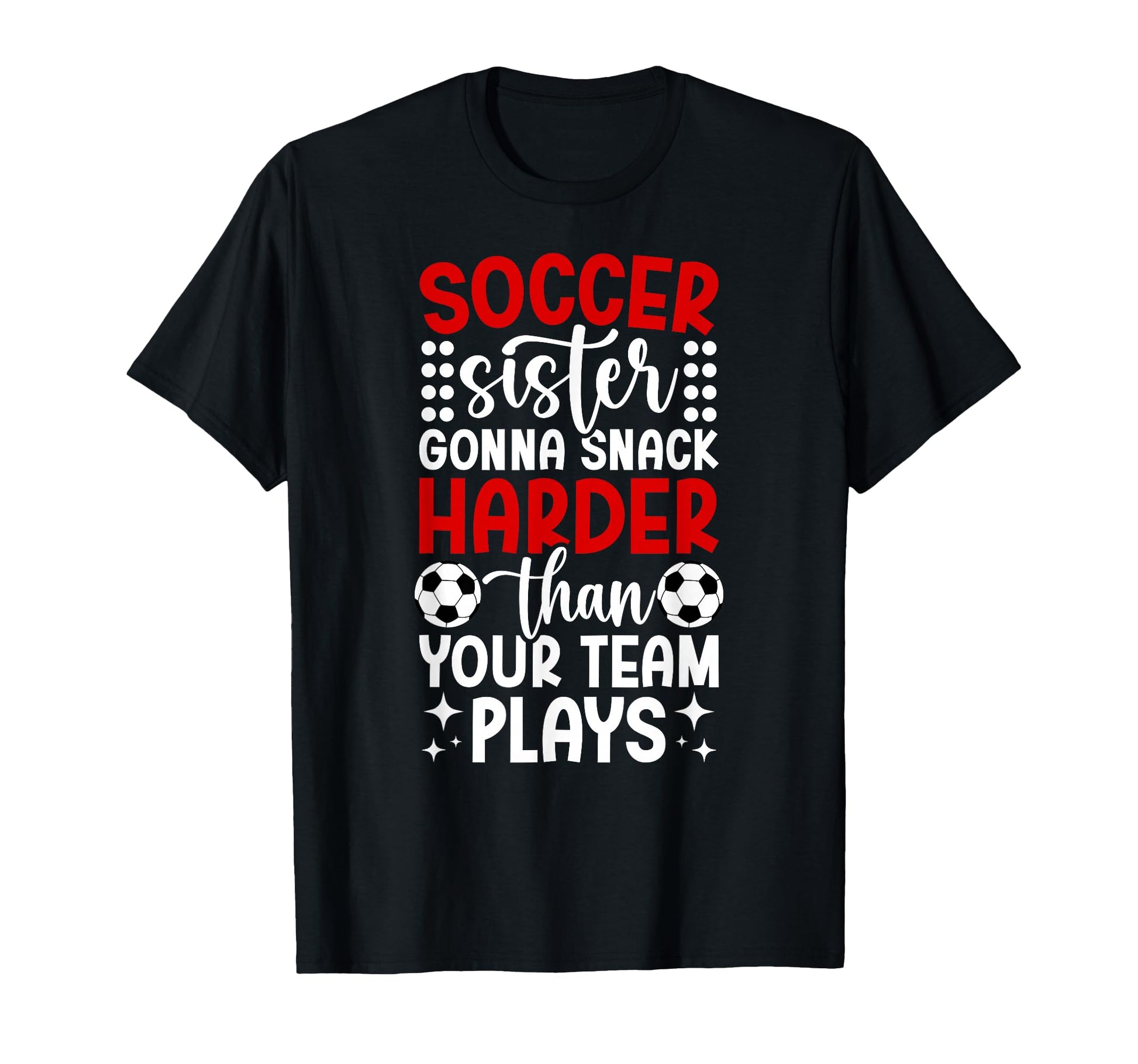 Funny Soccer Sister Soccer Player T-Shirt - Minimalist Print Men Women - T-Shirt, Sweatshirt, Hoodie