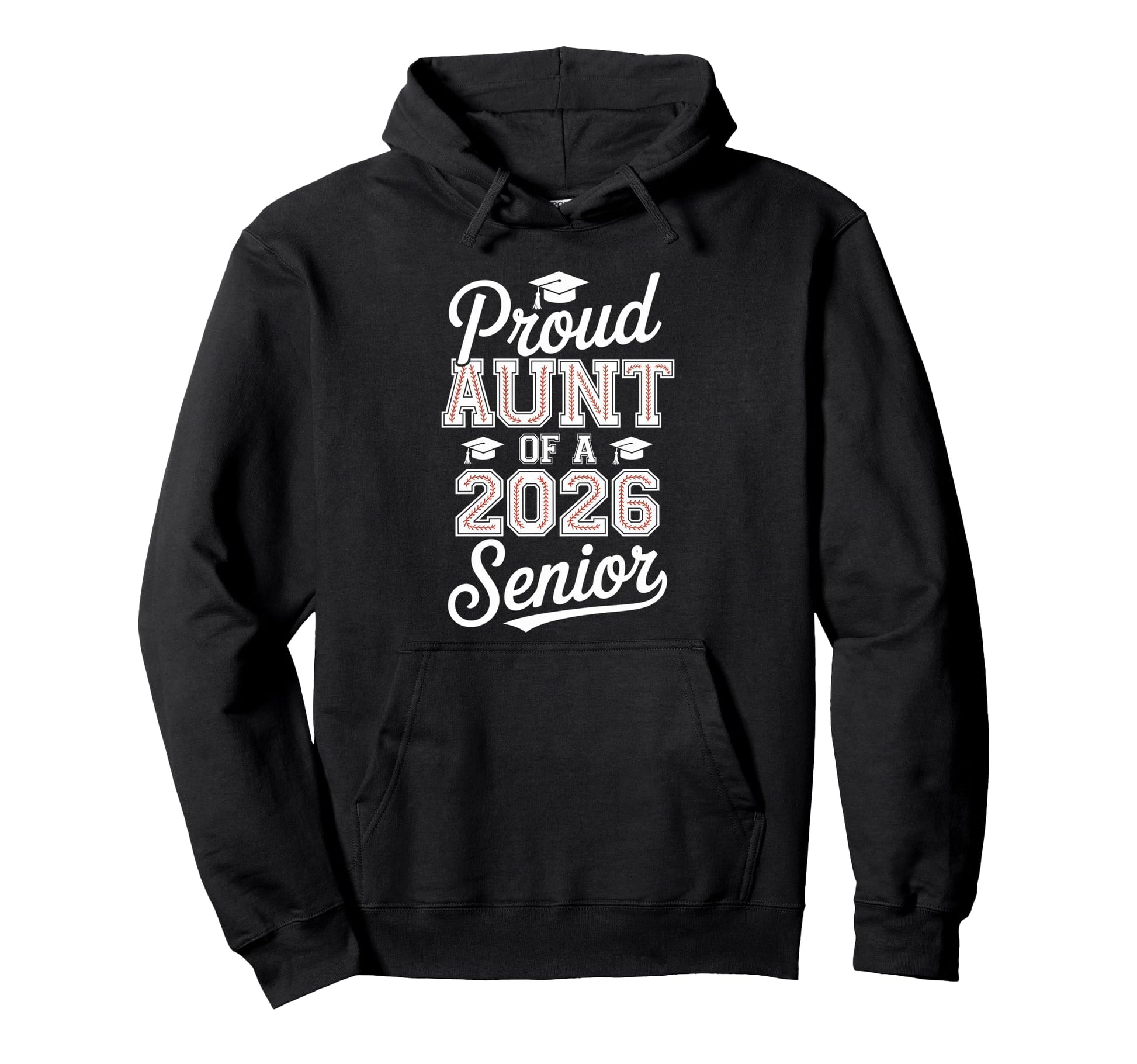 Proud Aunt 2026 Senior Baseball Graduate Hoodie - Minimalist Print Unisex - T-Shirt, Sweatshirt, Hoodie