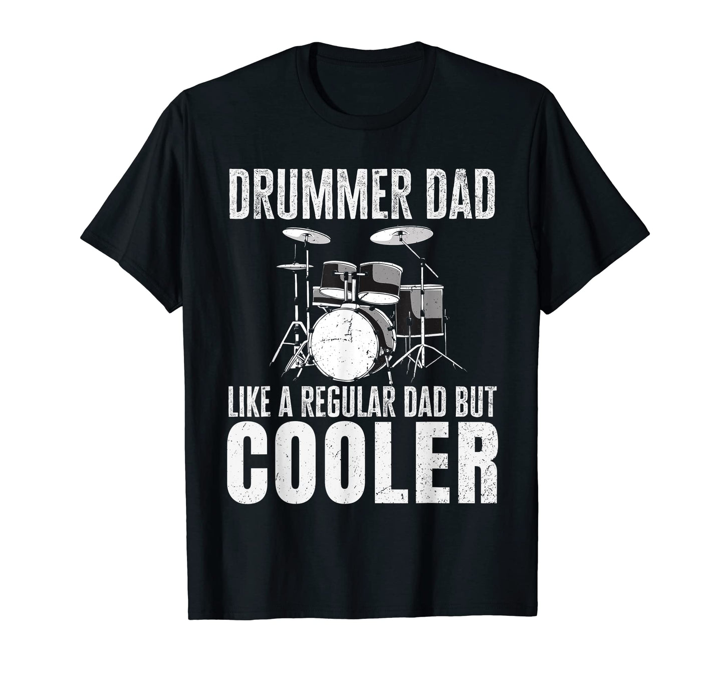 Drummer Dad Is Cooler Funny Music Fan T-Shirt - Custom Art Print Men Women - T-Shirt, Sweatshirt, Hoodie