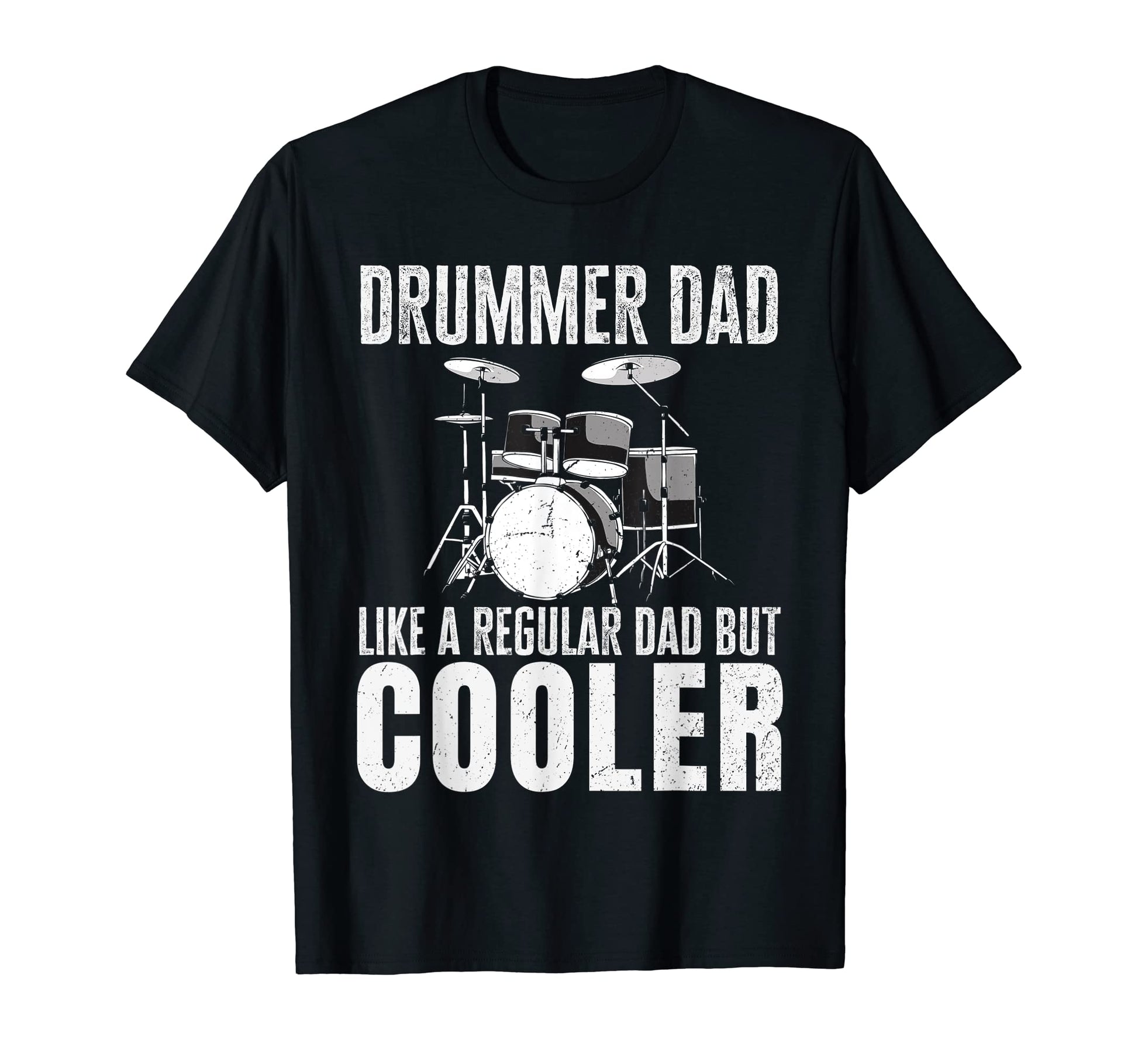 Drummer Dad Is Cooler Funny Music Fan T-Shirt - Custom Art Print Men Women - T-Shirt, Sweatshirt, Hoodie