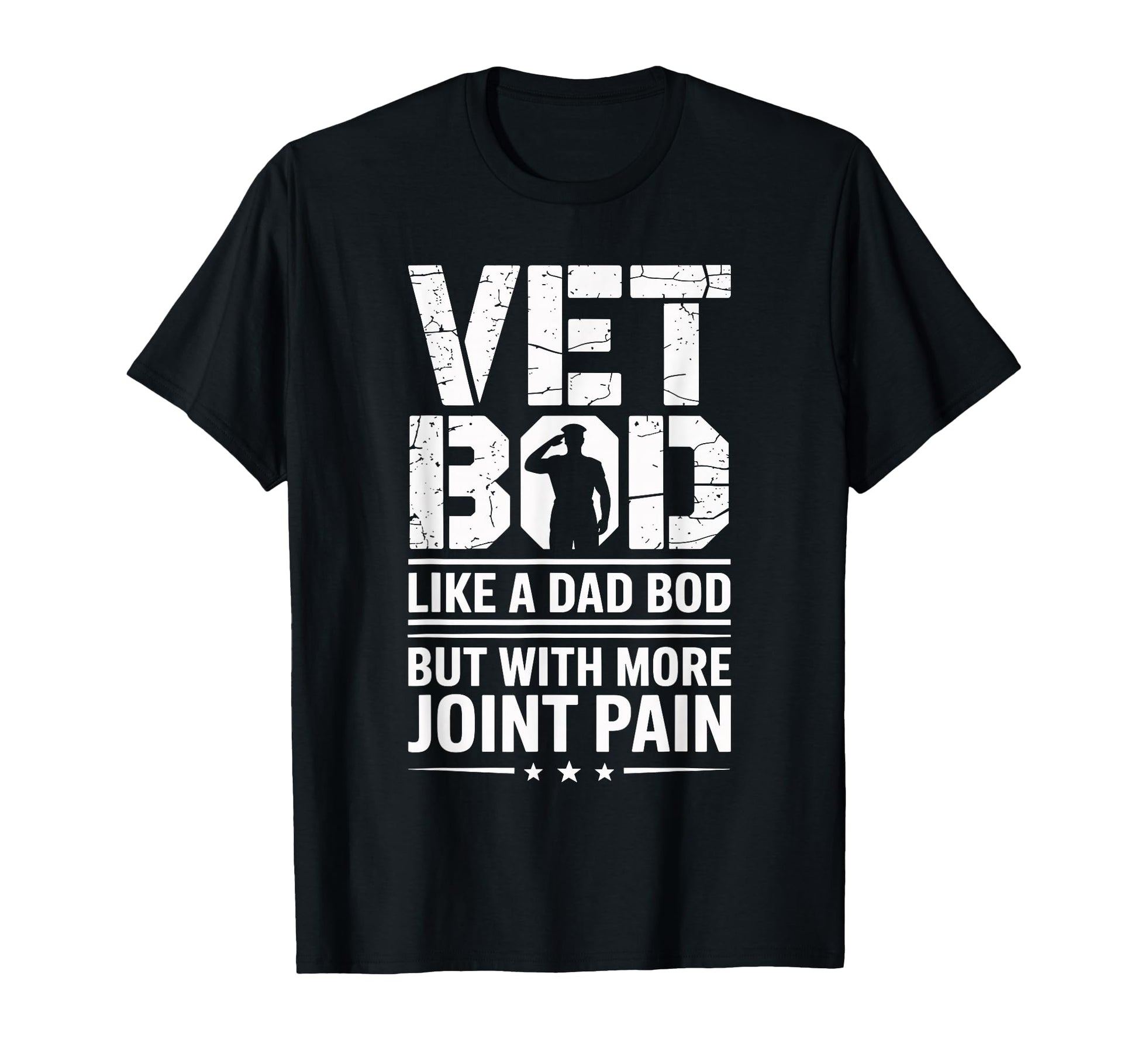 Vet Bod Like Dad Bod But More Joint T-Shirt - Aesthetic Graphic Men Women - T-Shirt, Sweatshirt, Hoodie