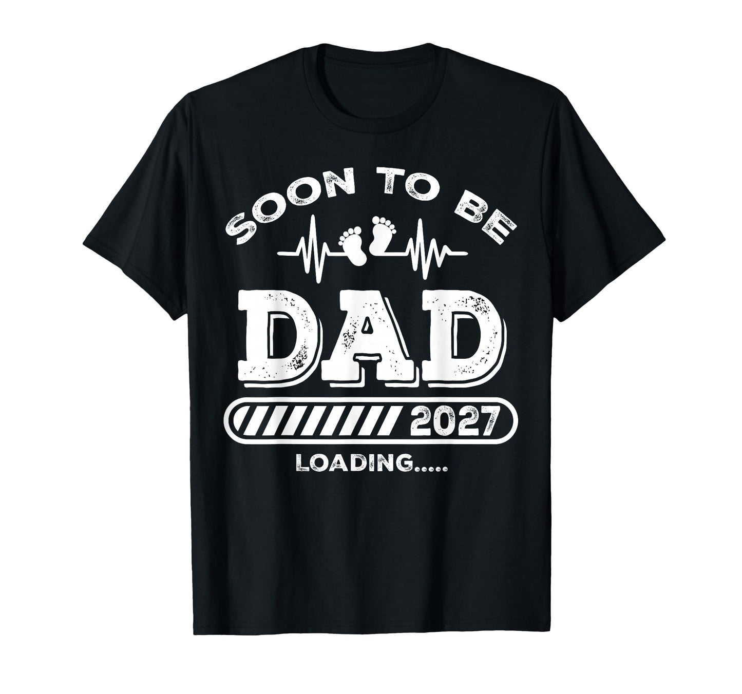 Soon To Be Dad 2027 Loading Funny T-Shirt - Custom Art Print Unisex - T-Shirt, Sweatshirt, Hoodie