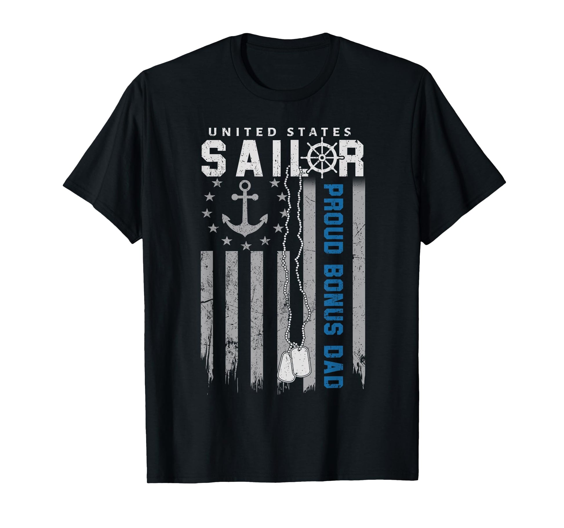 Proud Bonus Dad Us Sailor Flag Usa T-Shirt - Fun Novelty Design for Adults - T-Shirt, Sweatshirt, Hoodie