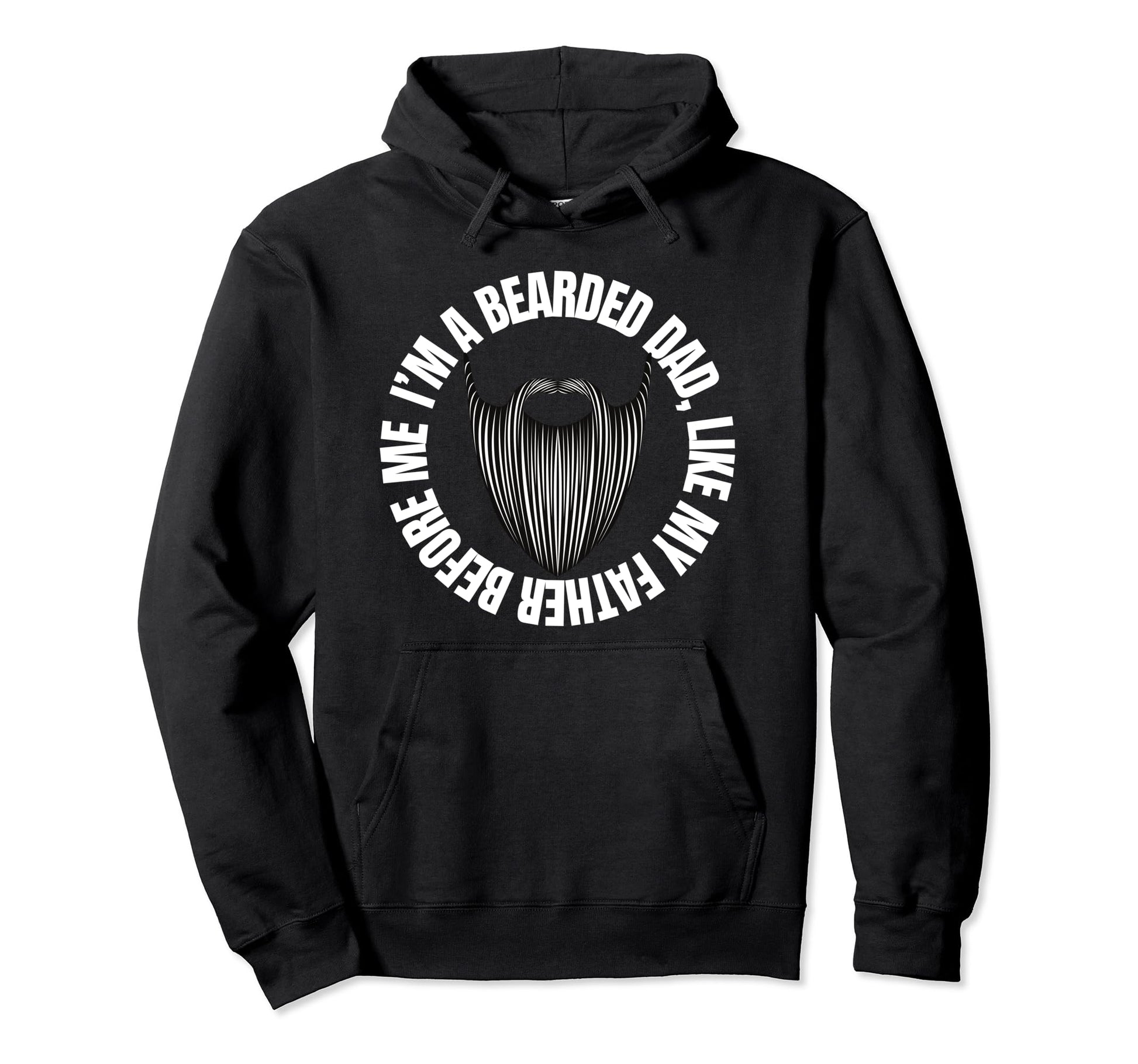 I Love My Bearded Dad Father Gift Super Hoodie - Trendy Graphic for Adults - T-Shirt, Sweatshirt, Hoodie