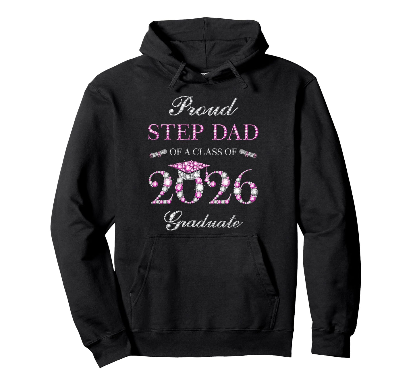 Proud Step Dad Class 2026 Graduate Hoodie - Unique Graphic Unisex - T-Shirt, Sweatshirt, Hoodie