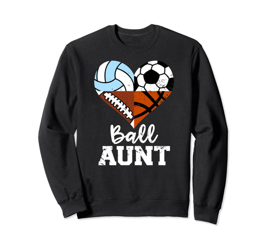 Ball Aunt Funny Soccer Football Sweatshirt - Minimalist Print Unisex - T-Shirt, Sweatshirt, Hoodie